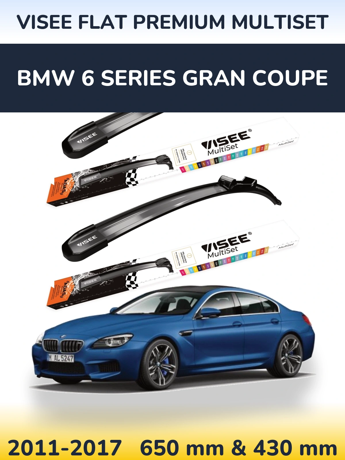 Sada předních stěračů VISEE FLAT PREMIUM MultiSet 650 a 430 mm pro BMW 6 Series Gran Coupe 2011-2017