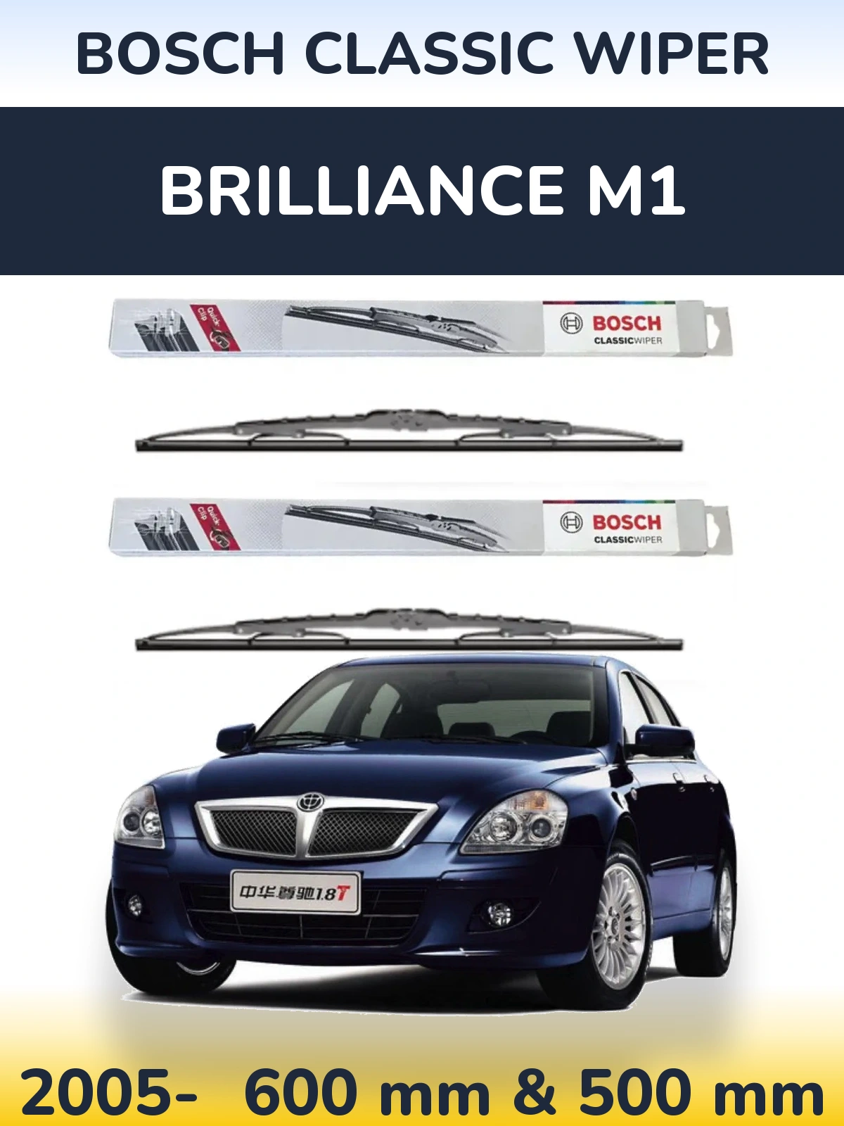 Sada předních stěračů BOSCH Classic Wiper 600 a 500 mm pro Brilliance M1 2005-2026