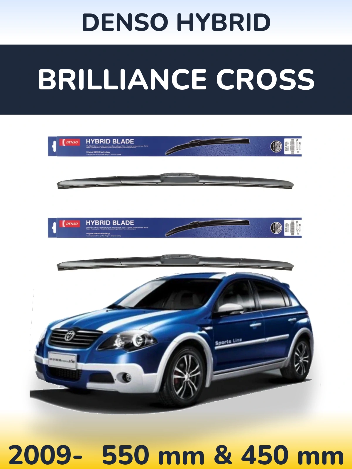 Sada předních stěračů Denso Hybrid 550 a 450 mm pro Brilliance Cross 2009-2026