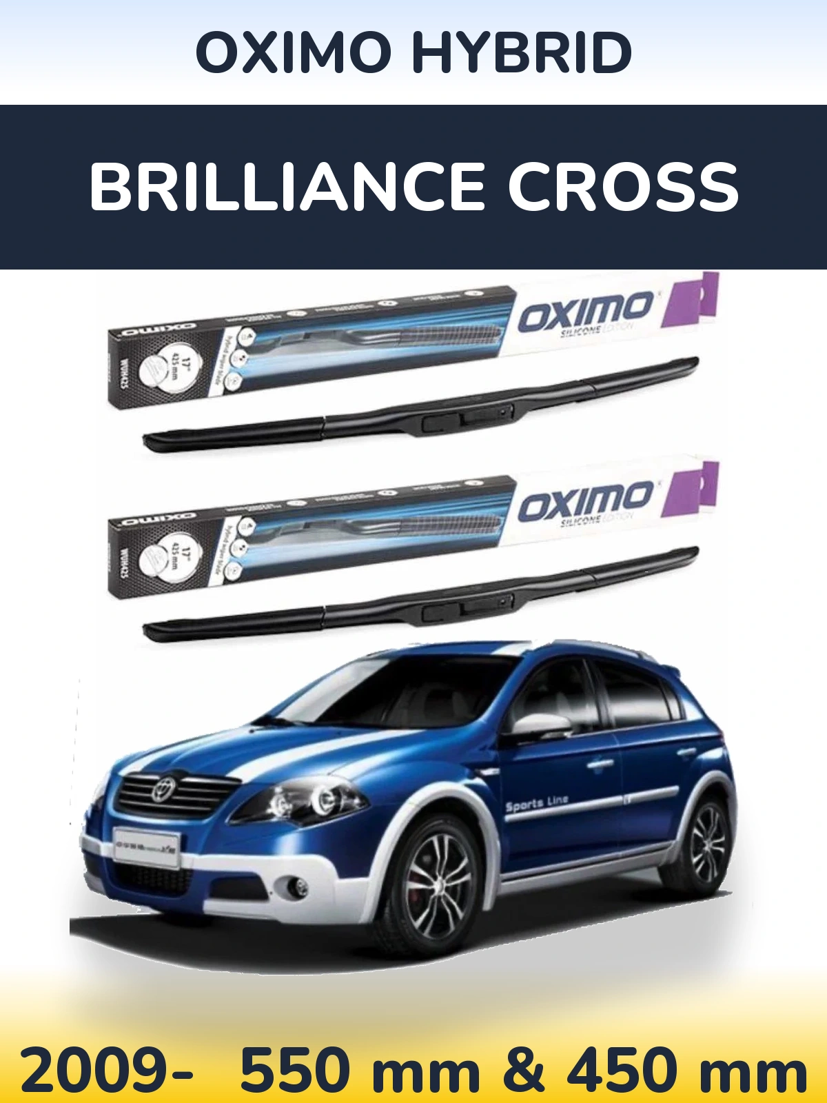 Sada předních stěračů Oximo Hybrid 550 a 450 mm pro Brilliance Cross 2009-2026