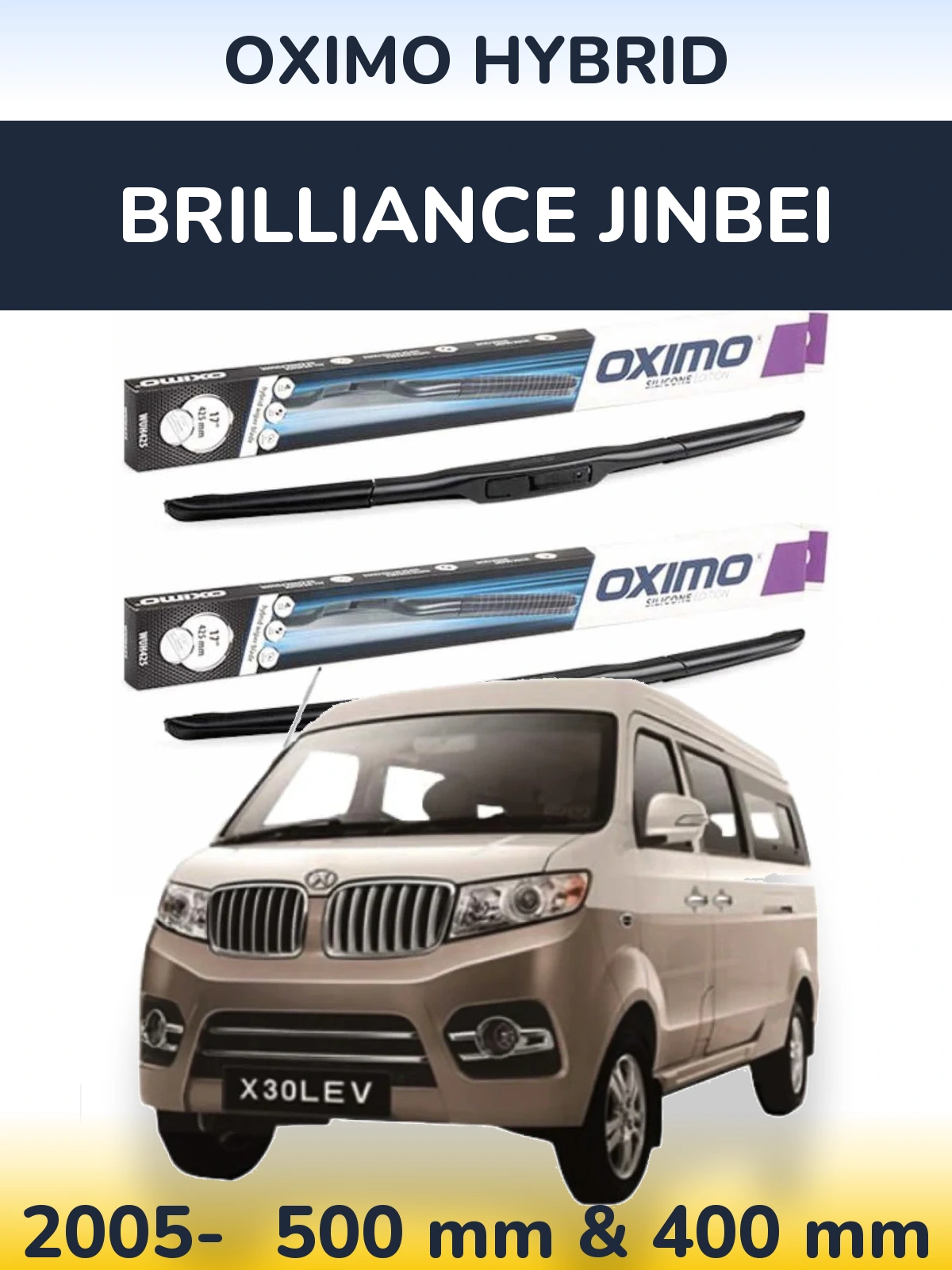 Sada předních stěračů Oximo Hybrid 500 a 400 mm pro Brilliance Jinbei 2005-2026