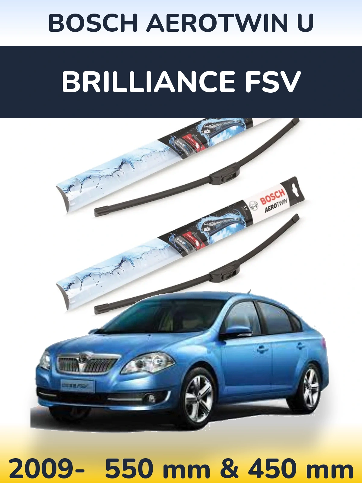 Sada předních stěračů BOSCH AeroTwin U 550 a 450 mm pro Brilliance FSV 2009-2026