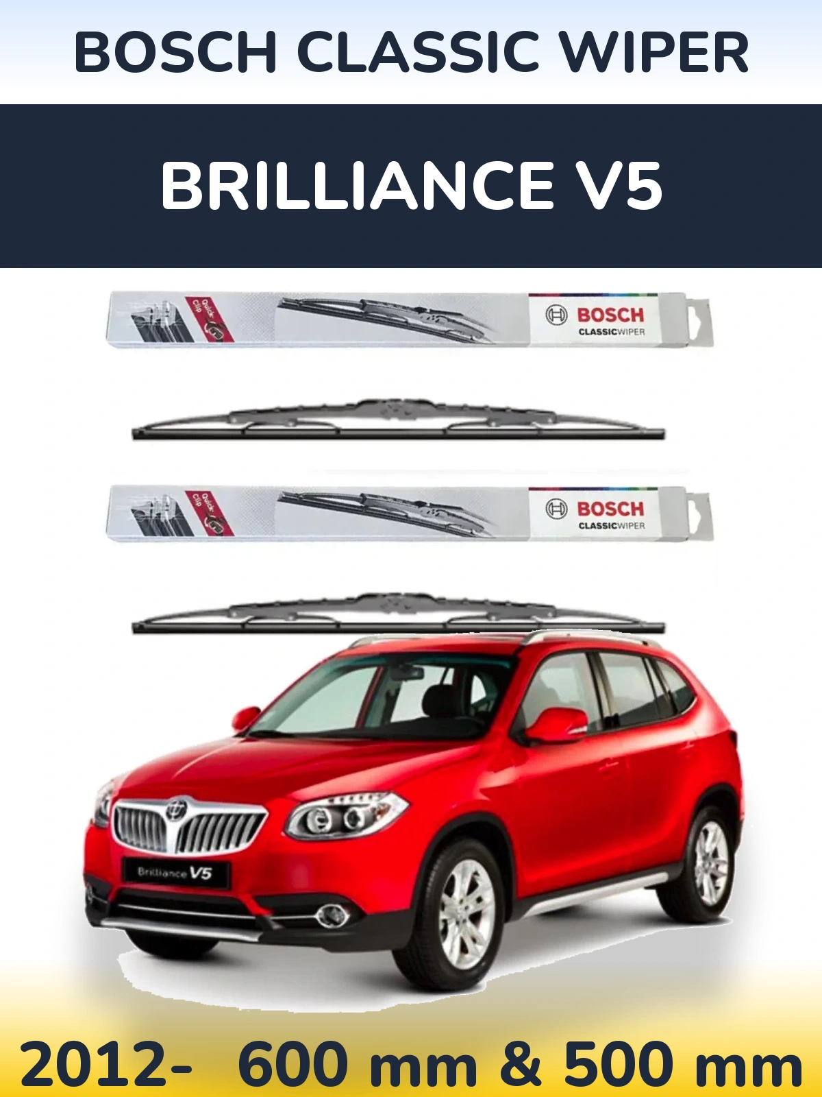 Sada předních stěračů BOSCH Classic Wiper 600 a 500 mm pro Brilliance V5 2012-2026