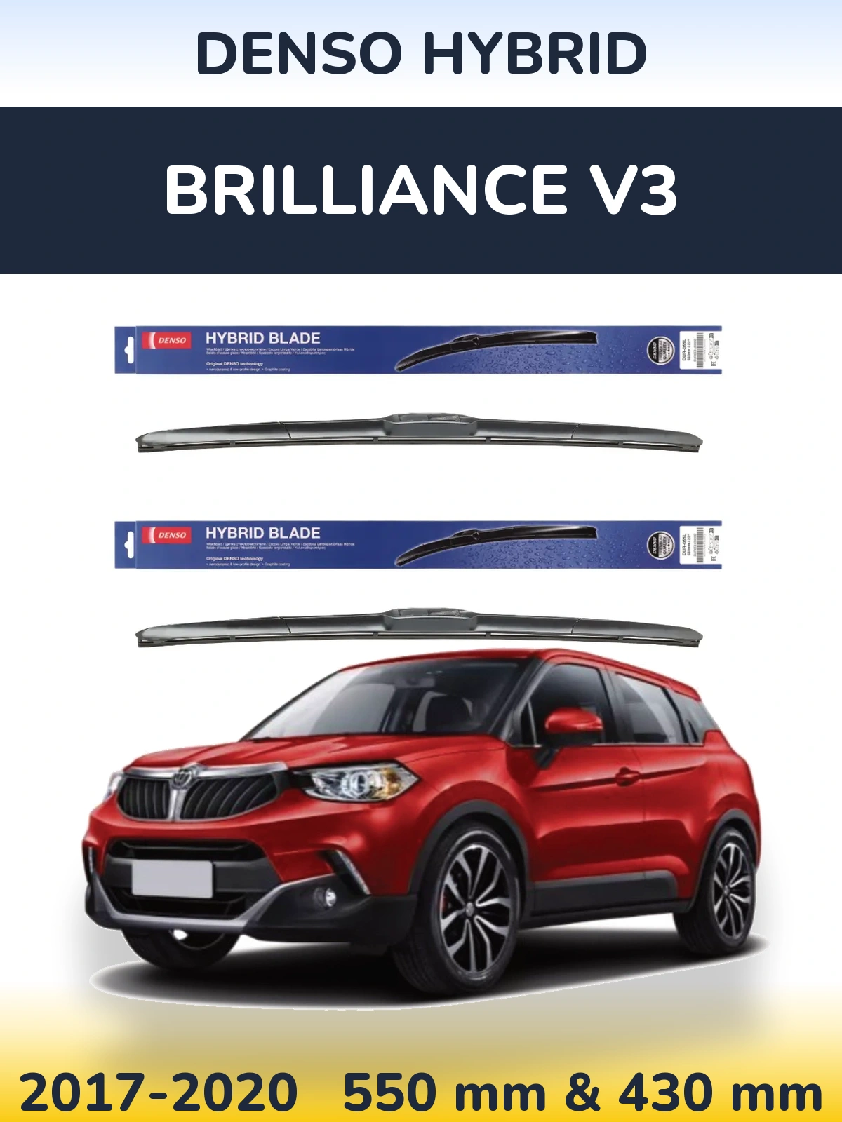 Sada předních stěračů Denso Hybrid 550 a 430 mm pro Brilliance V3 2017-2020