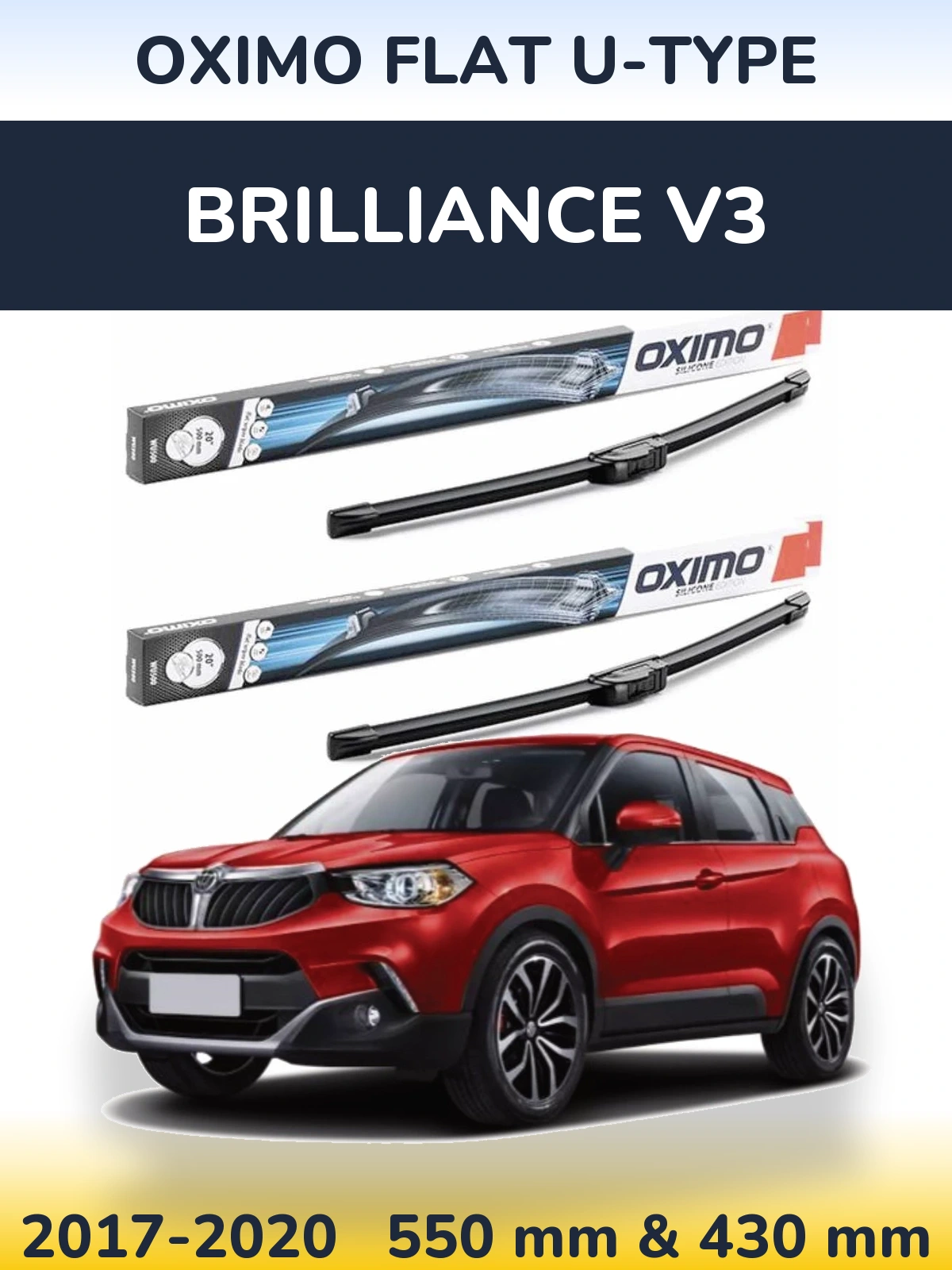 Sada předních stěračů Oximo Flat U-type 550 a 430 mm pro Brilliance V3 2017-2020
