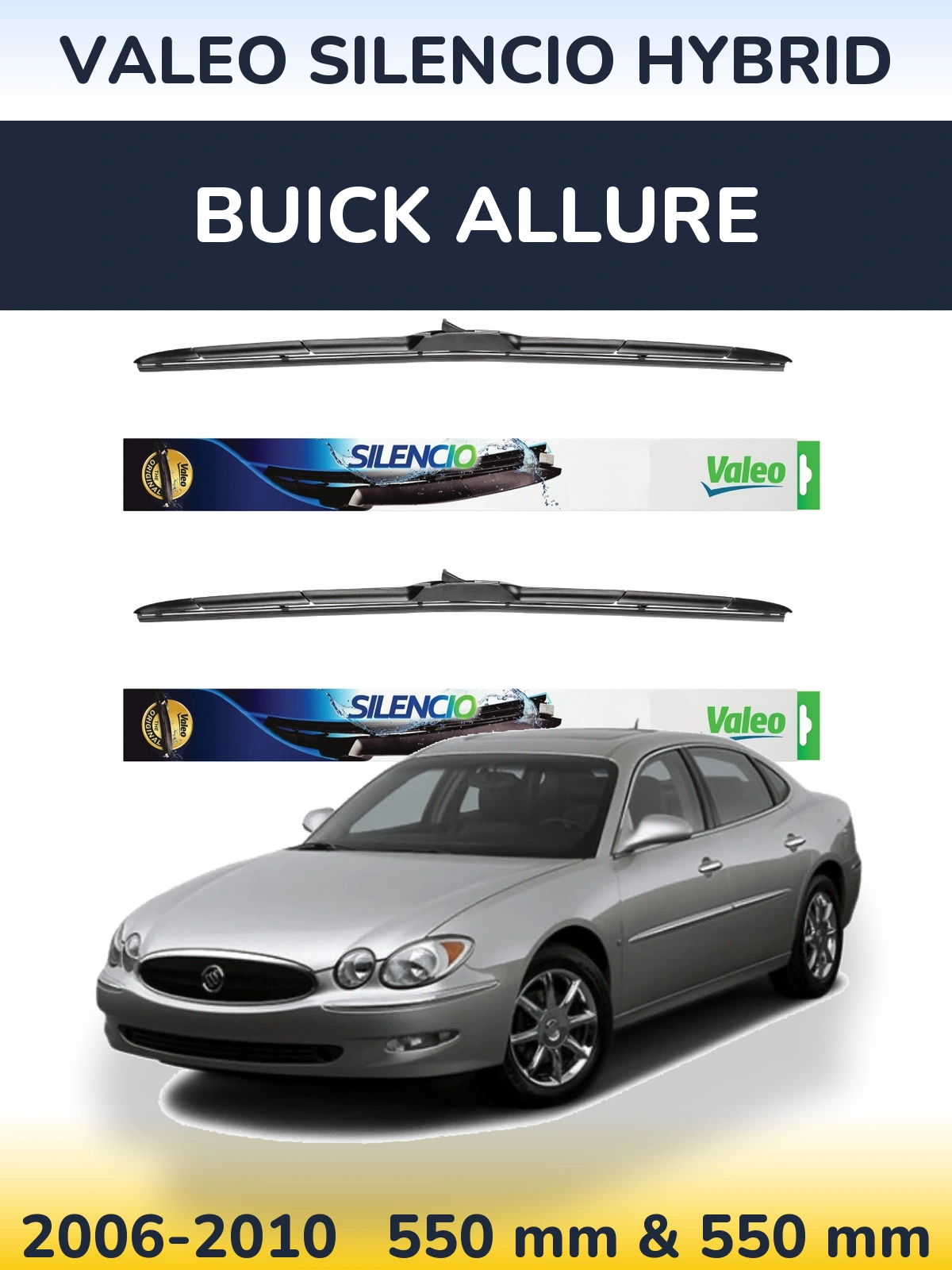Sada předních stěračů Valeo Silencio Hybrid 550 a 550 mm pro Buick Allure 2006-2010