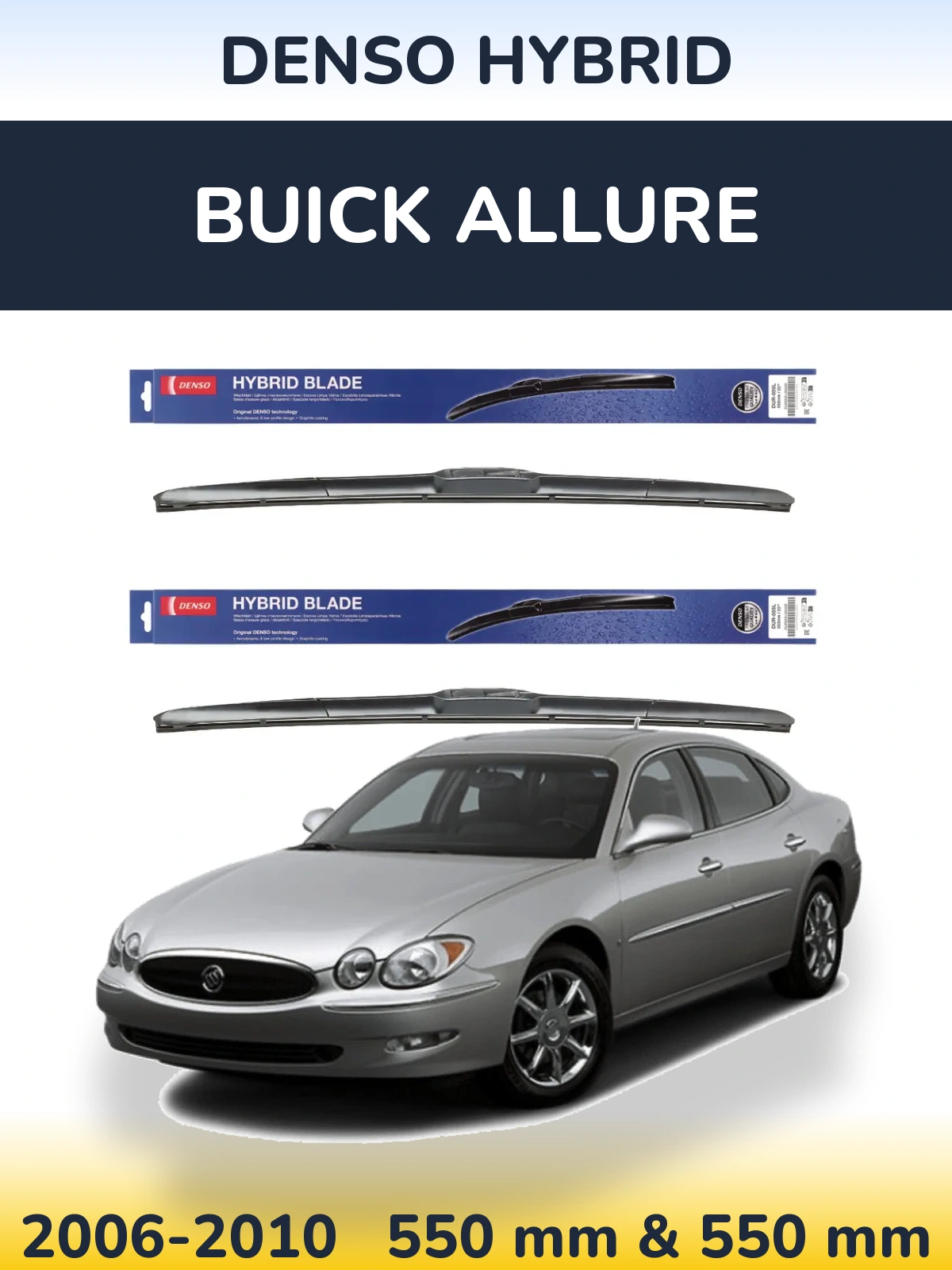 Sada předních stěračů Denso Hybrid 550 a 550 mm pro Buick Allure 2006-2010