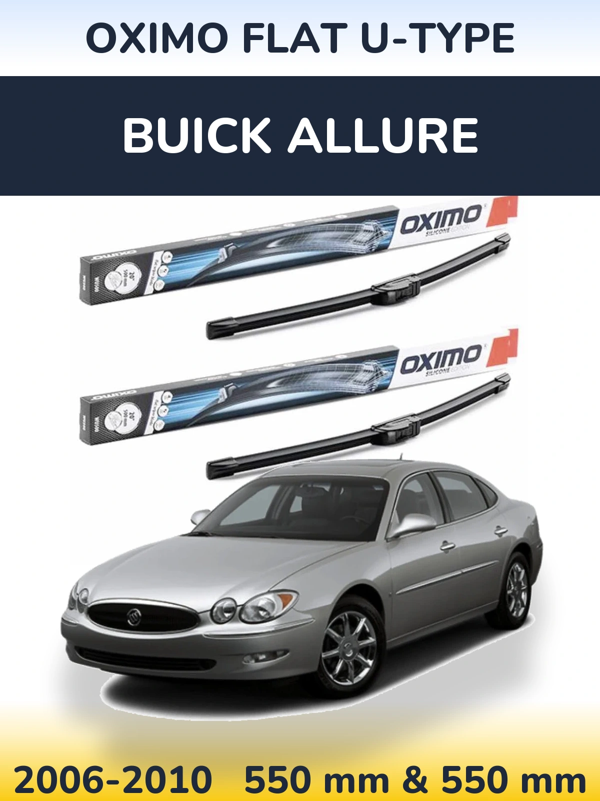 Sada předních stěračů Oximo Flat U-type 550 a 550 mm pro Buick Allure 2006-2010
