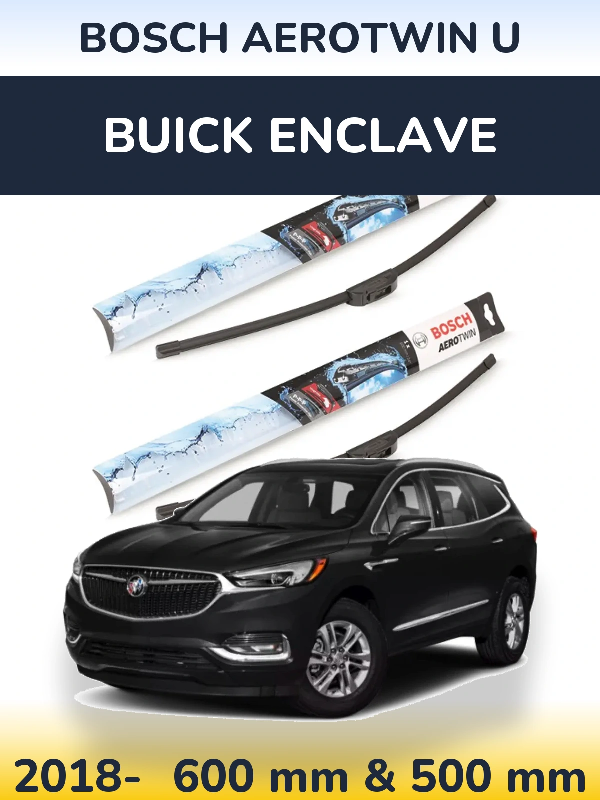 Sada předních stěračů BOSCH AeroTwin U 600 a 500 mm pro Buick Enclave 2018-2026