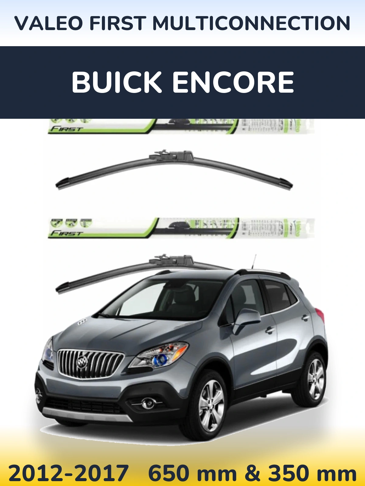 Sada předních stěračů Valeo First MultiConnection 650 a 350 mm pro Buick Encore 2012-2017
