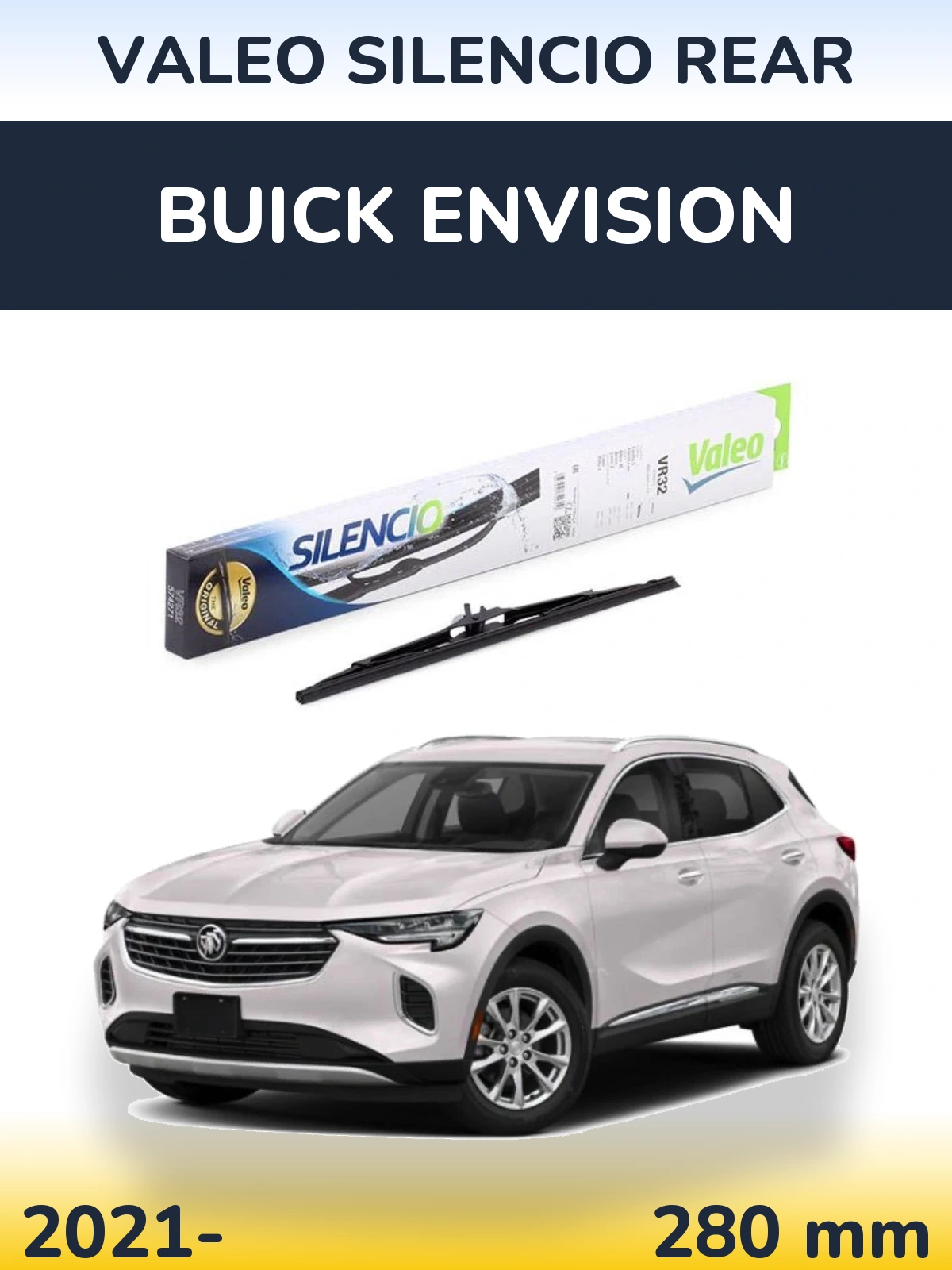Zadní stěrač Valeo Silencio Rear 280 mm pro Buick Envision 2021-2026