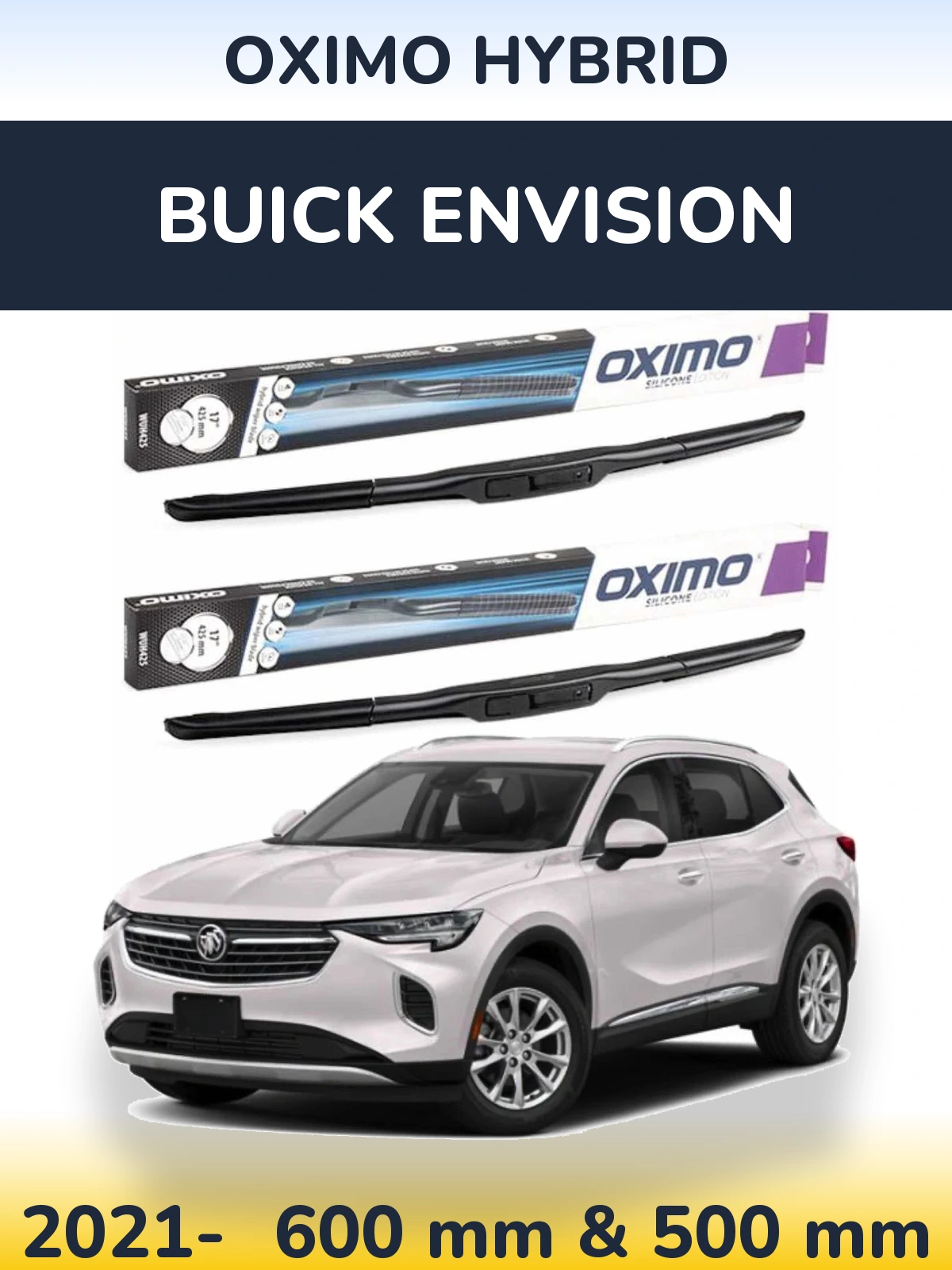 Sada předních stěračů Oximo Hybrid 600 a 500 mm pro Buick Envision 2021-2026