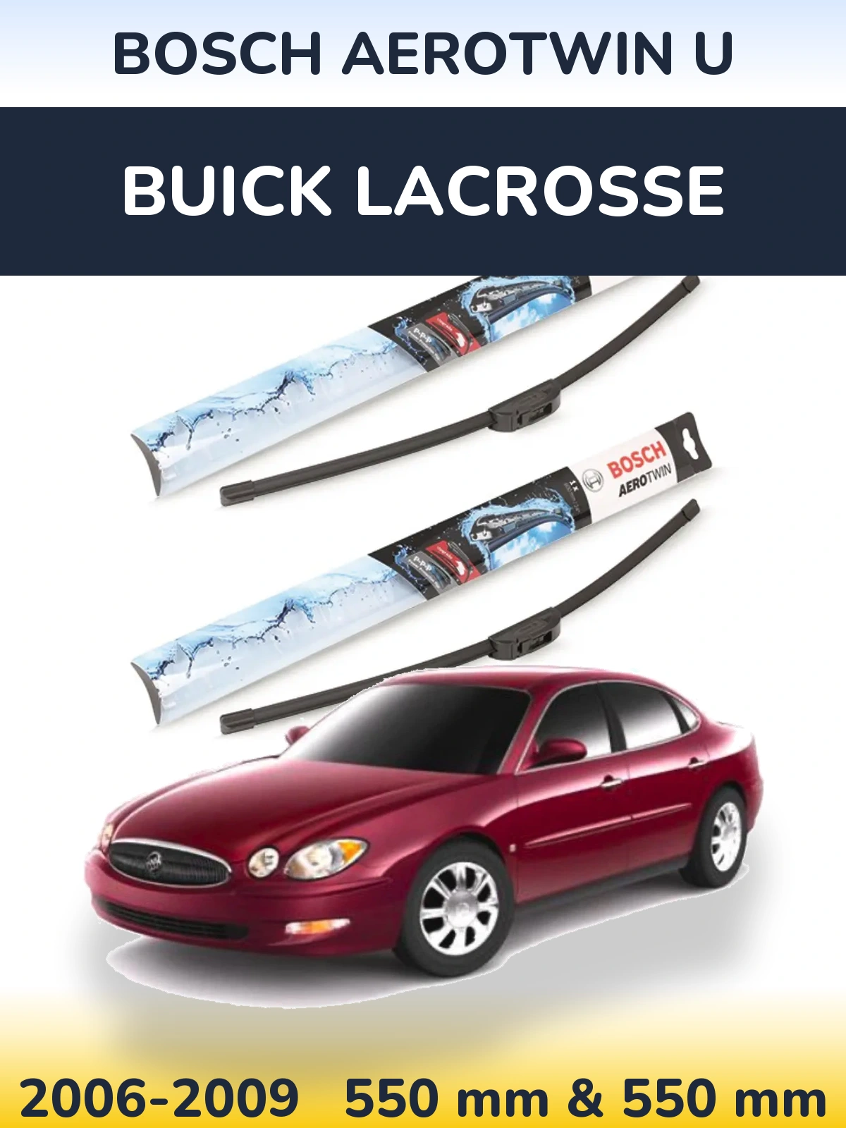 Sada předních stěračů BOSCH AeroTwin U 550 a 550 mm pro Buick LaCrosse 2006-2009