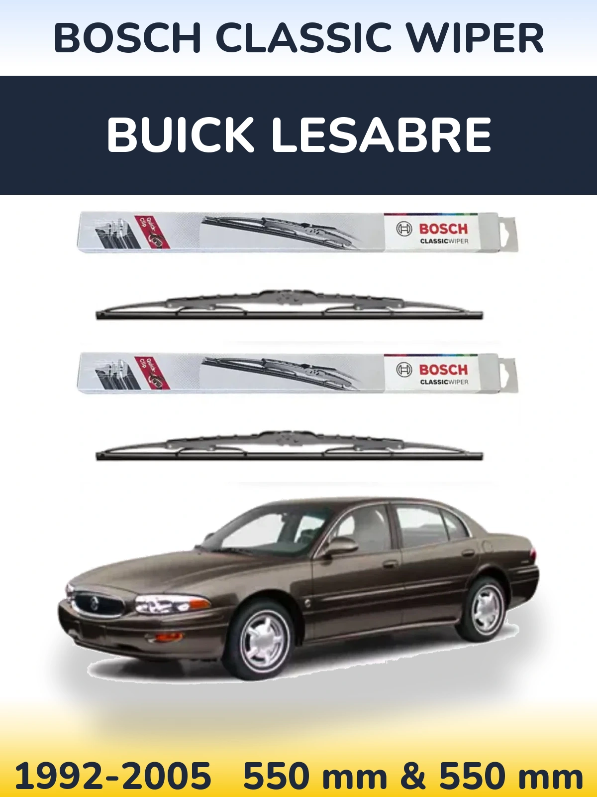 Sada předních stěračů BOSCH Classic Wiper 550 a 550 mm pro Buick LeSabre 1992-2005