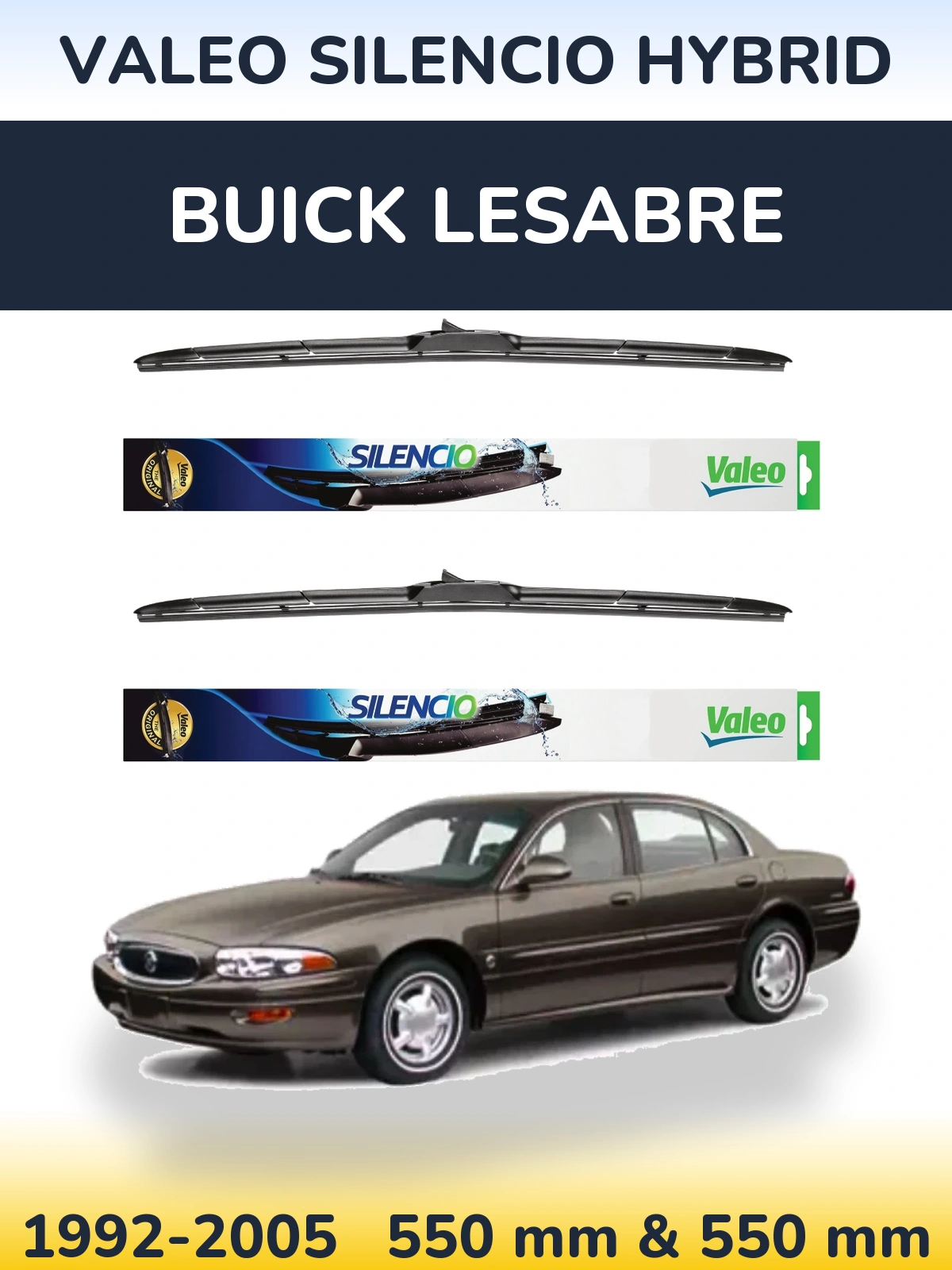 Комплект передніх щіток Valeo Silencio Hybrid 550 & 550 мм для Buick LeSabre 1992-2005