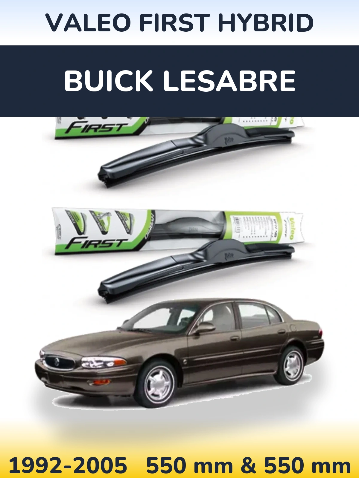 Sada předních stěračů Valeo First Hybrid 550 a 550 mm pro Buick LeSabre 1992-2005