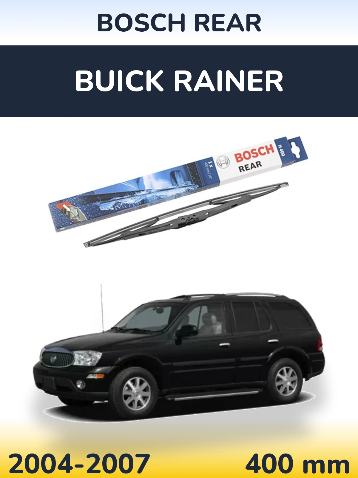 Zadní stěrač BOSCH Rear 400 mm pro Buick Rainer 2004-2007