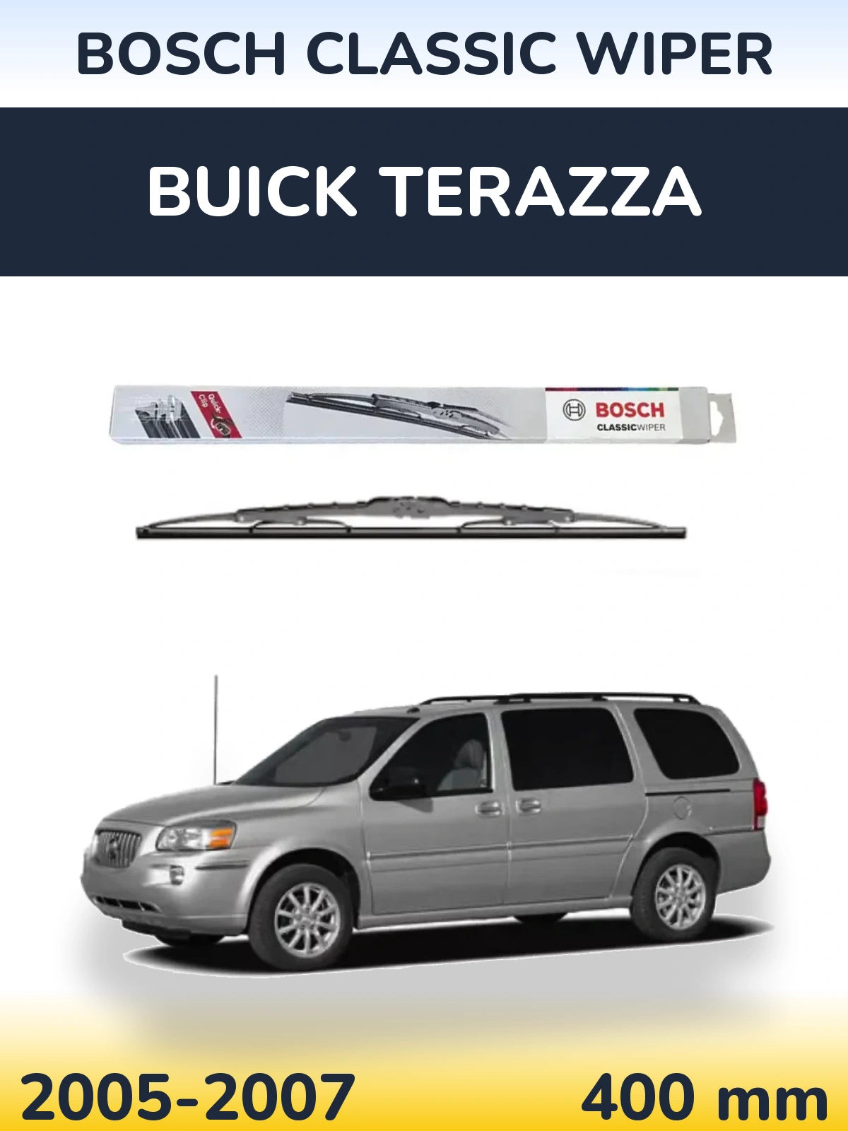 Zadní stěrač BOSCH Classic Wiper 400 mm pro Buick Terazza 2005-2007