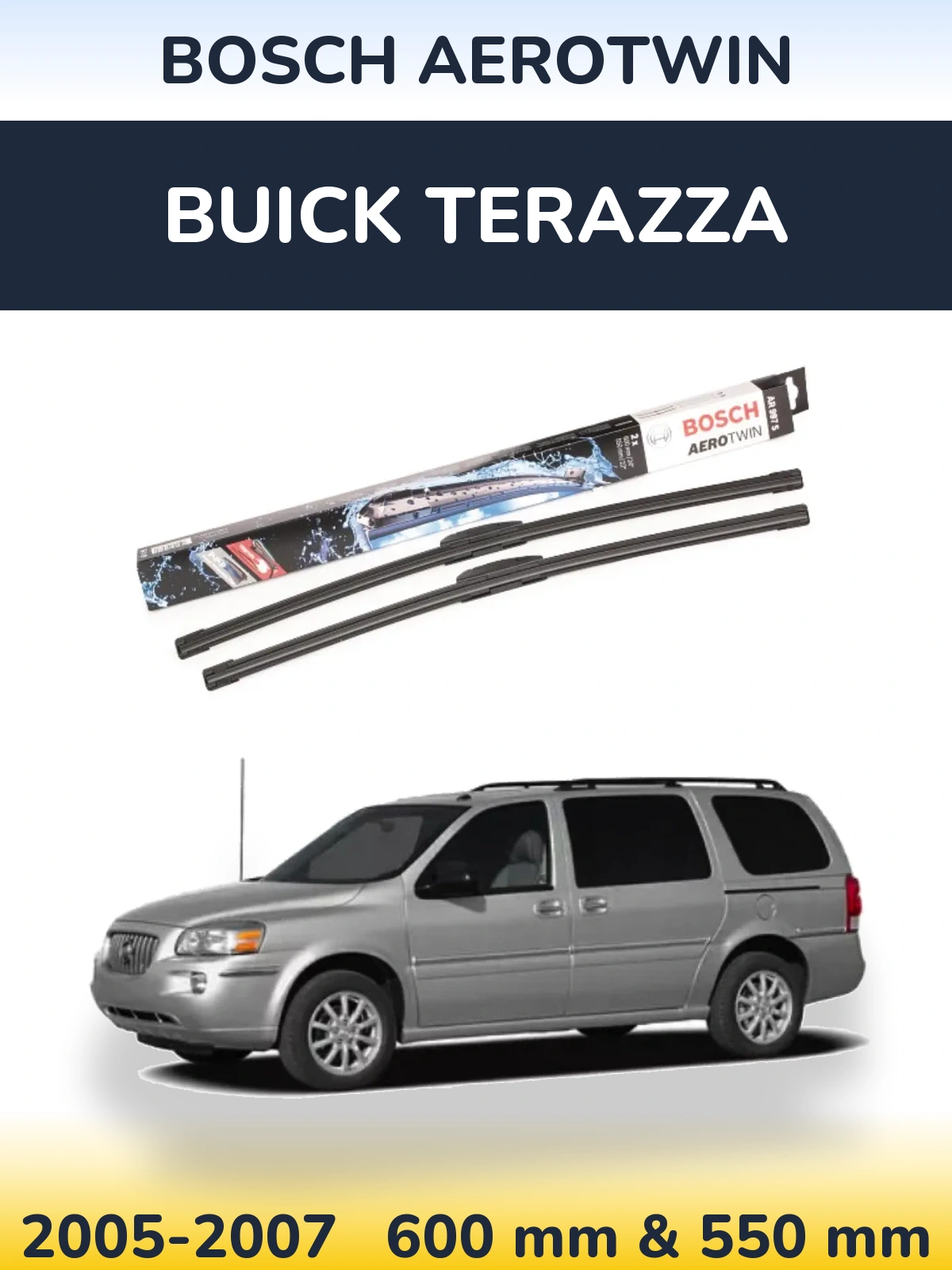Sada předních stěračů BOSCH AeroTwin 600 a 550 mm pro Buick Terazza 2005-2007