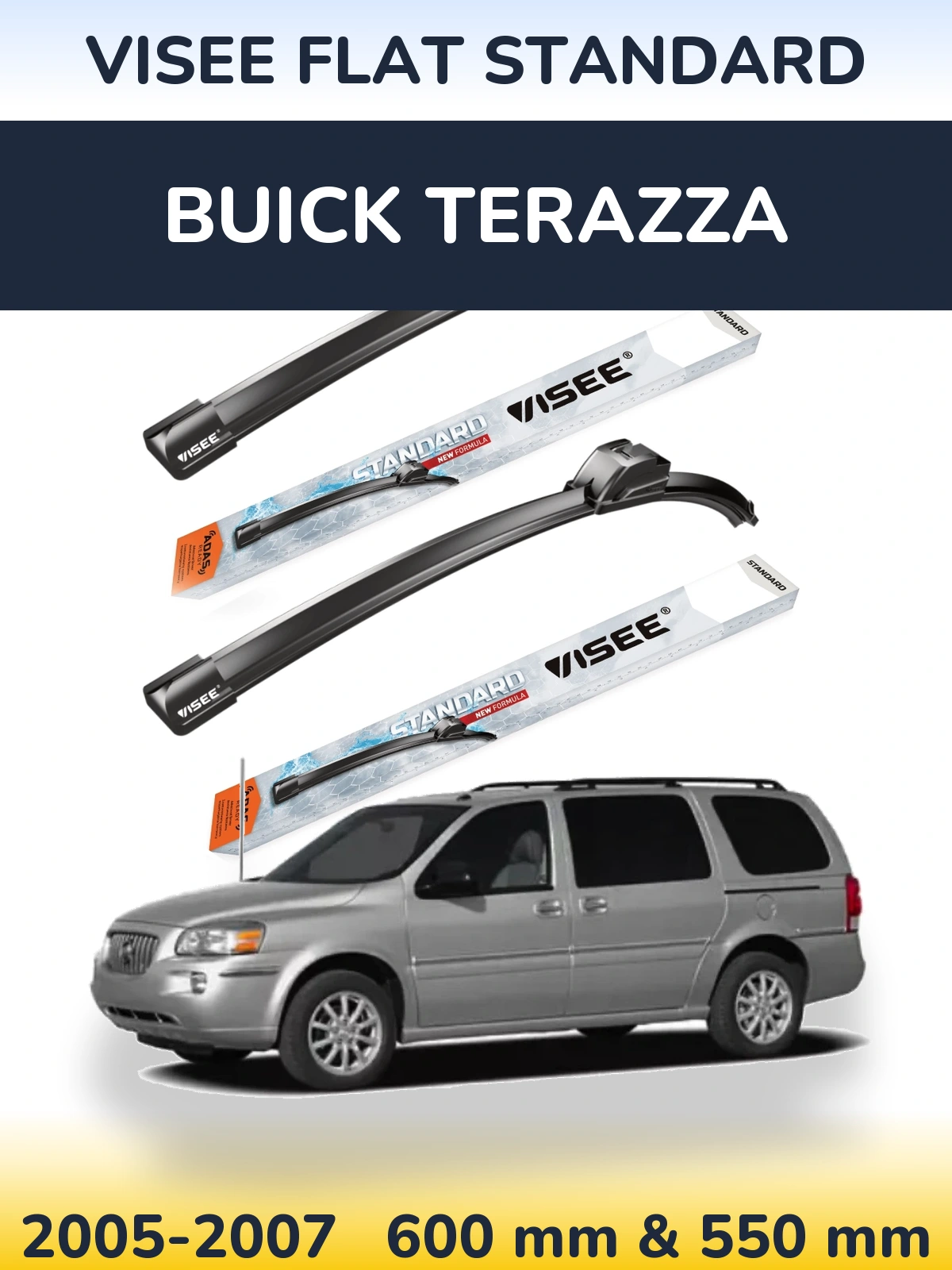 Sada předních stěračů VISEE FLAT STANDARD 600 a 550 mm pro Buick Terazza 2005-2007