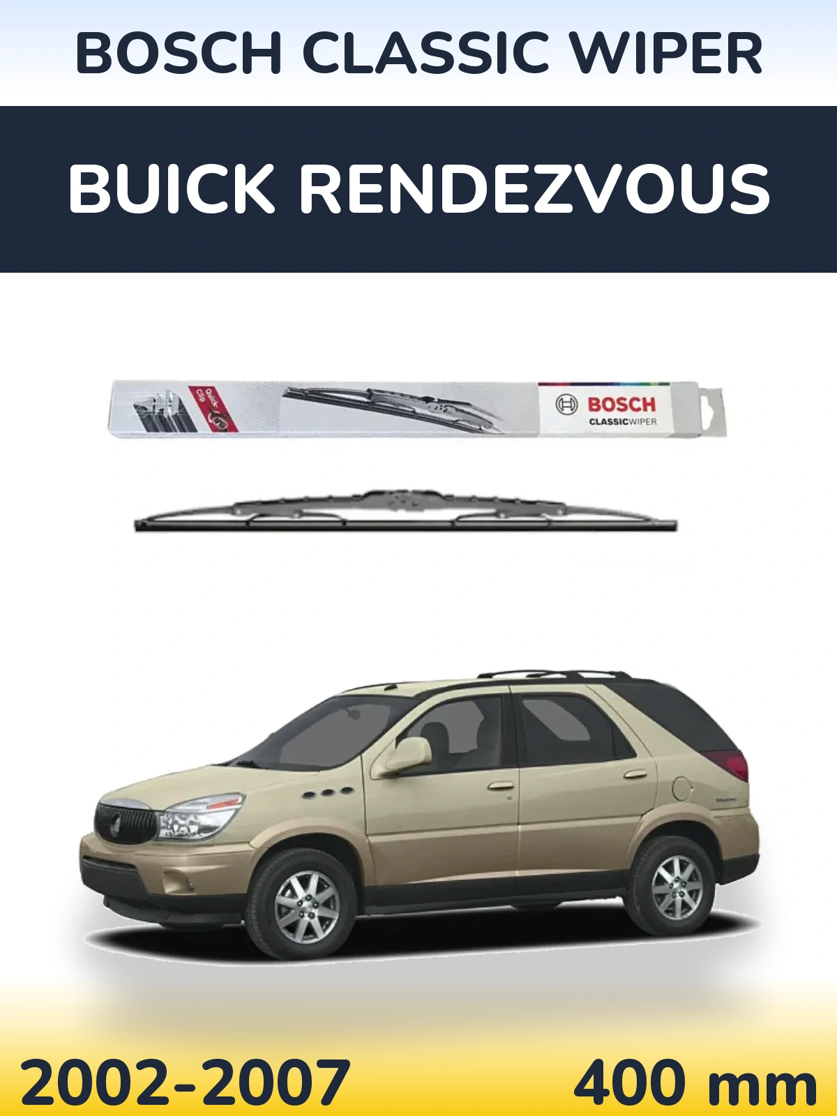 Zadní stěrač BOSCH Classic Wiper 400 mm pro Buick Rendezvous 2002-2007