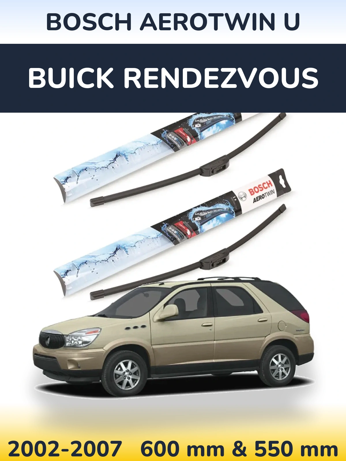 Sada předních stěračů BOSCH AeroTwin U 600 a 550 mm pro Buick Rendezvous 2002-2007