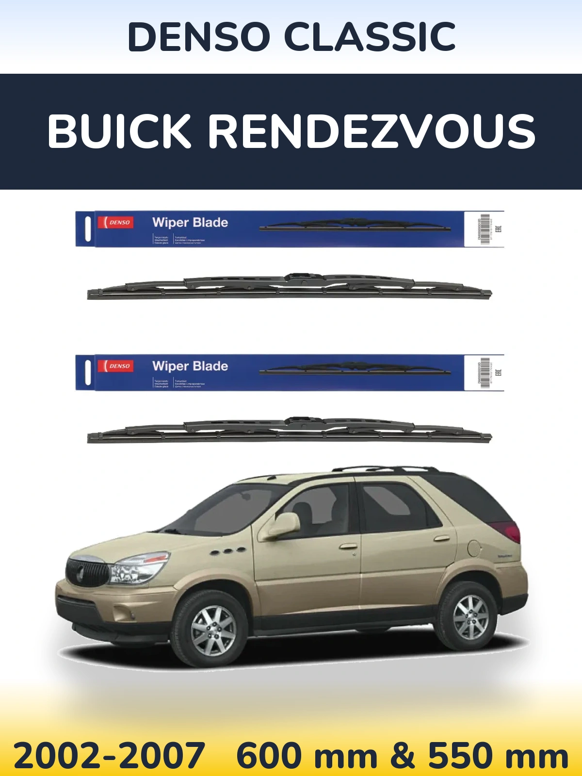 Sada předních stěračů Denso Classic 600 a 550 mm pro Buick Rendezvous 2002-2007
