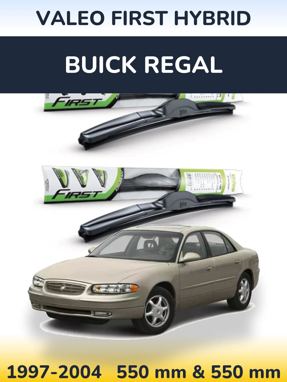 Sada předních stěračů Valeo First Hybrid 550 a 550 mm pro Buick Regal 1997-2004