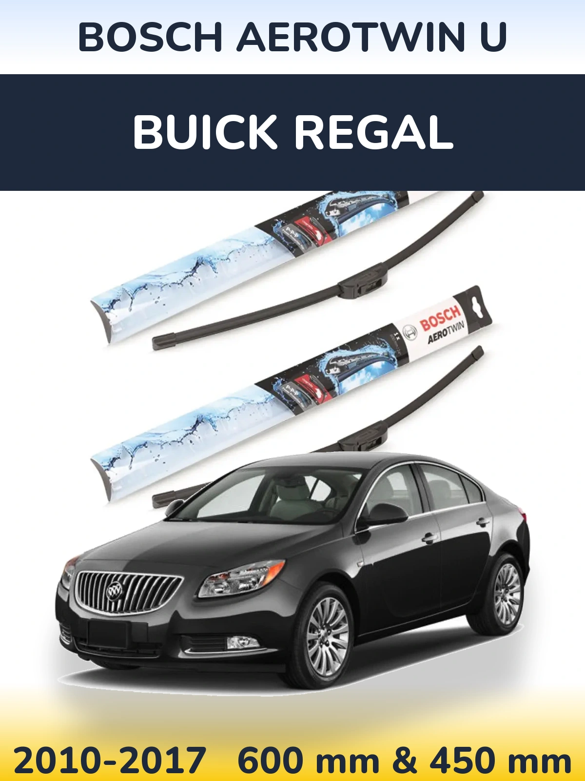Sada předních stěračů BOSCH AeroTwin U 600 a 450 mm pro Buick Regal 2010-2017
