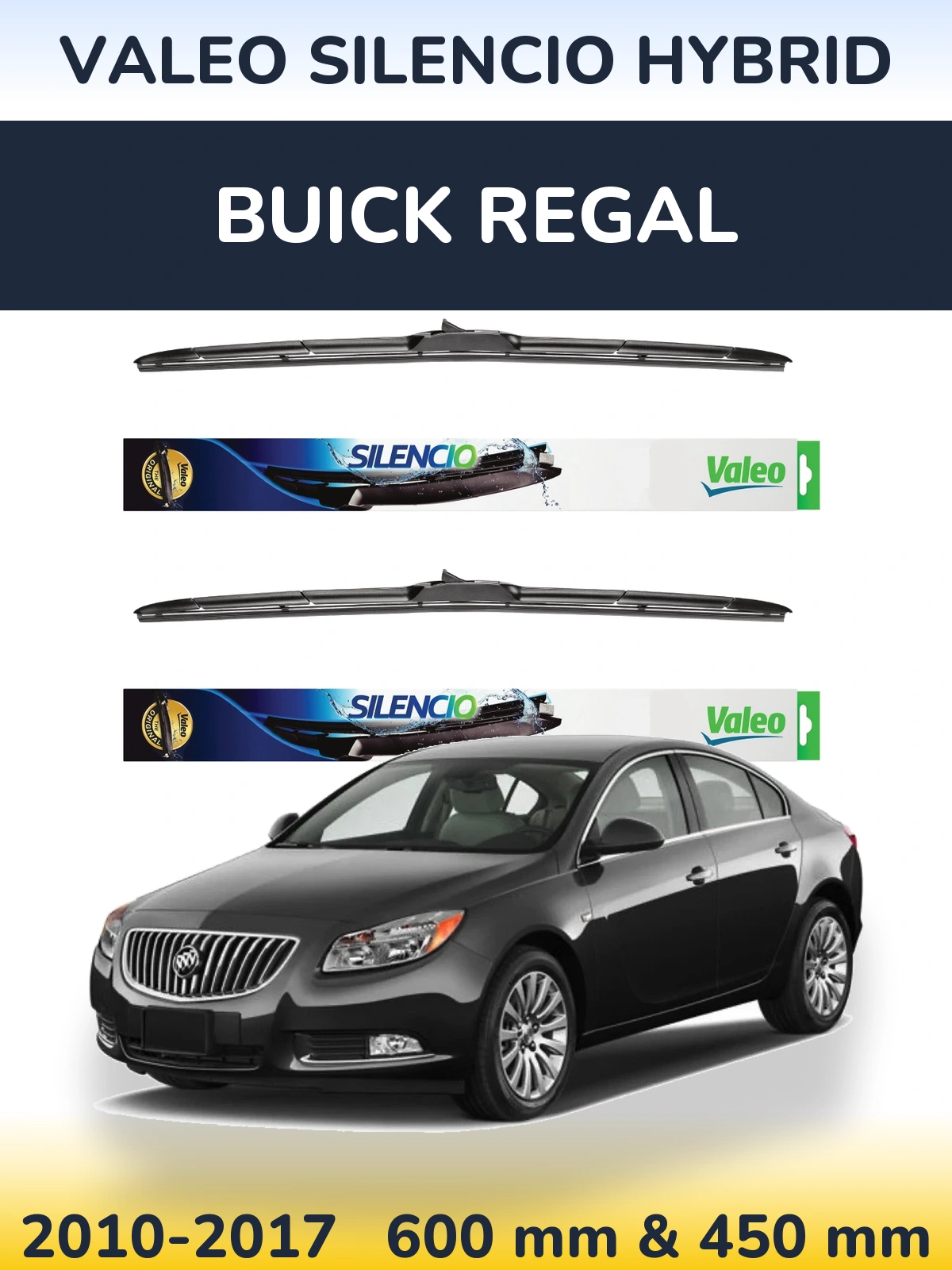 Комплект передніх щіток Valeo Silencio Hybrid 600 & 450 мм для Buick Regal 2010-2017