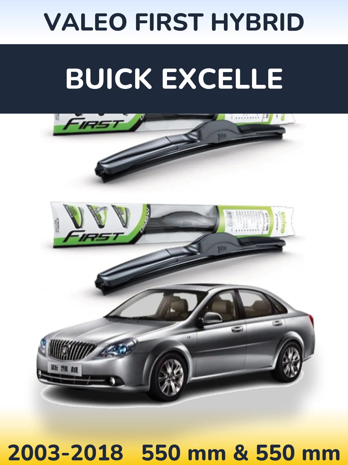 Sada předních stěračů Valeo First Hybrid 550 a 550 mm pro Buick Excelle 2003-2018