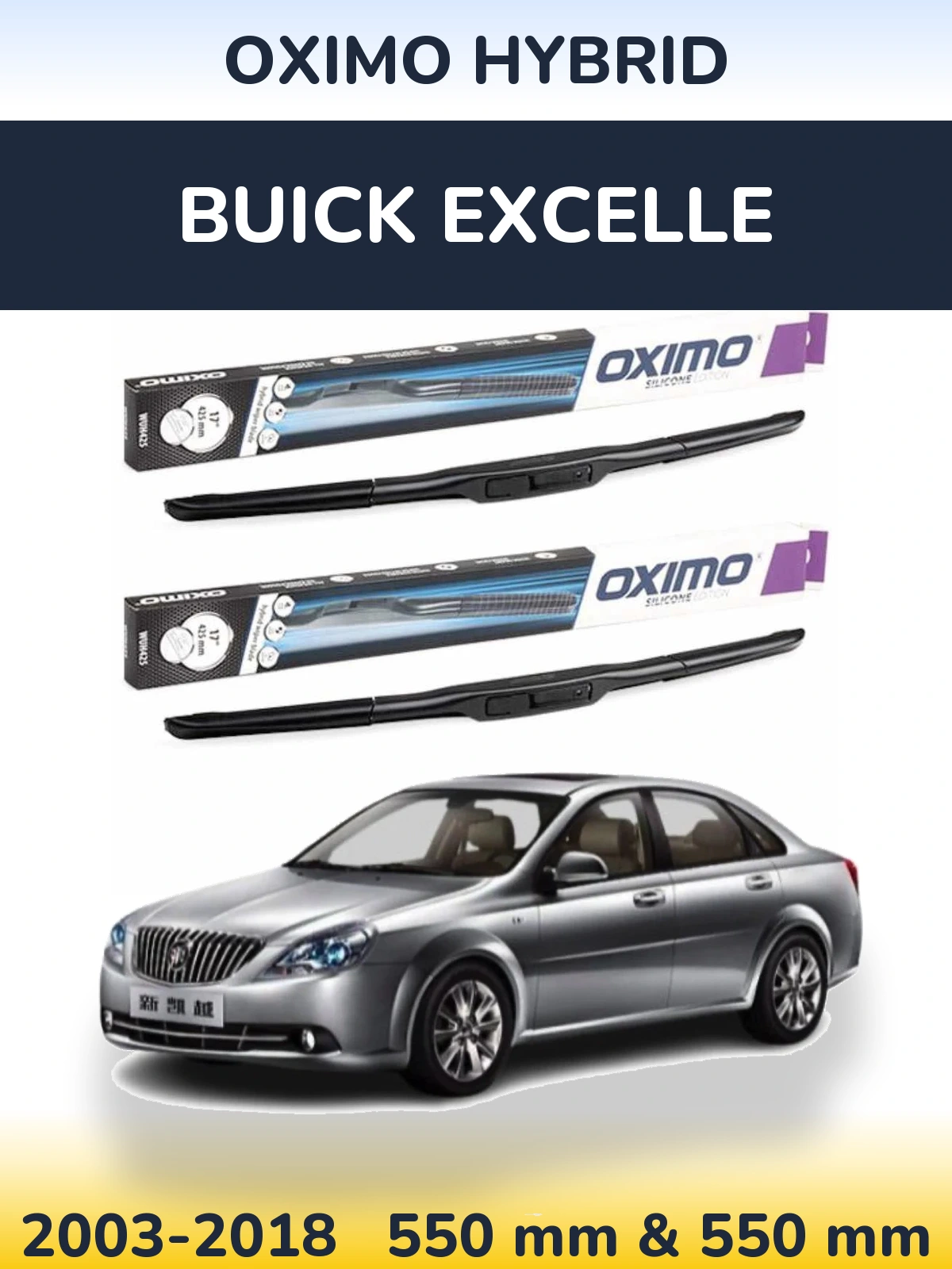 Sada předních stěračů Oximo Hybrid 550 a 550 mm pro Buick Excelle 2003-2018