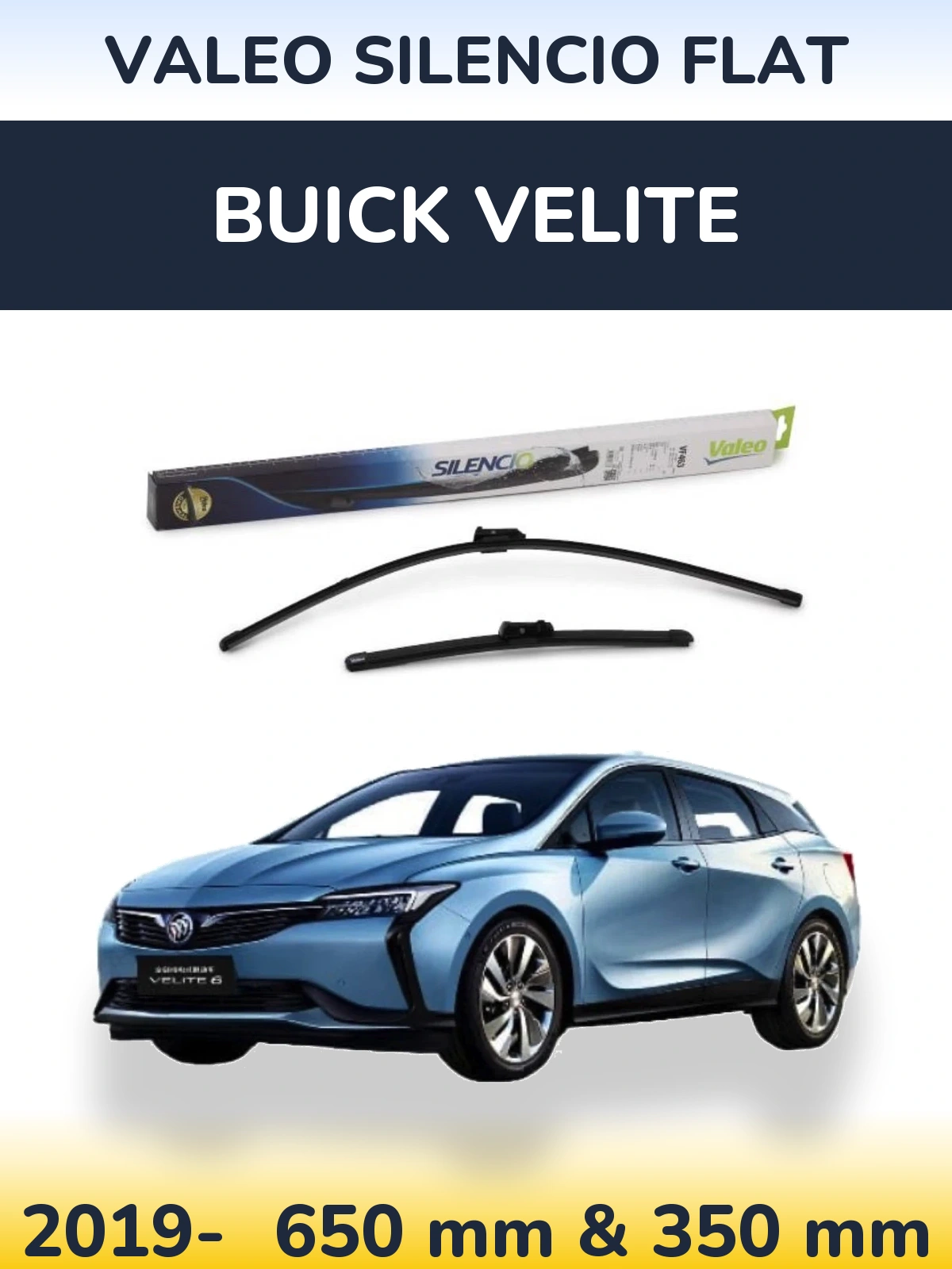 Комплект передніх щіток Valeo Silencio Flat 650 & 350 мм для Buick Velite 2019-2026