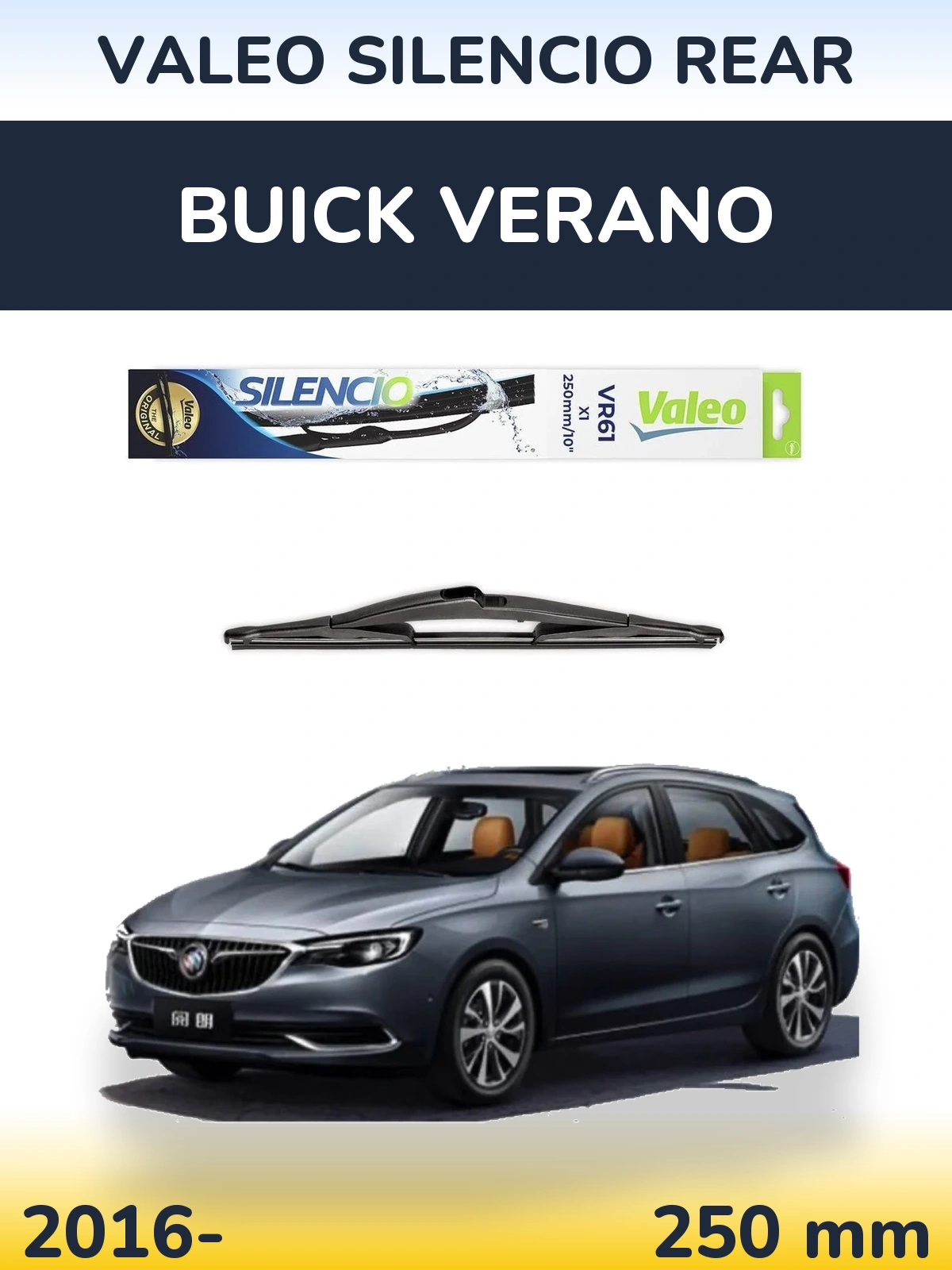Zadní stěrač Valeo Silencio Rear 250 mm pro Buick Verano 2016-2026