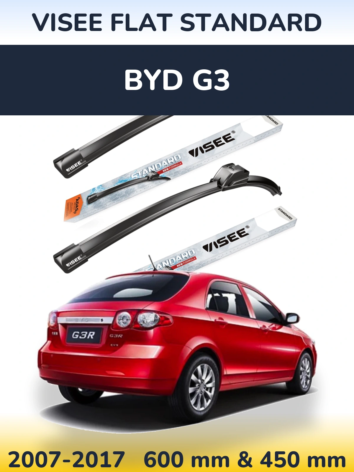 Sada předních stěračů VISEE FLAT STANDARD 600 a 450 mm pro BYD G3 2007-2017