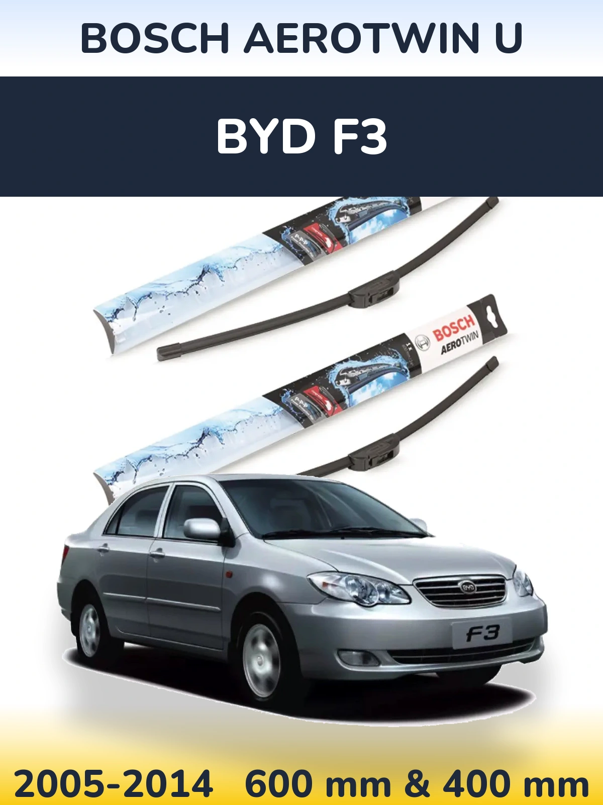 Sada předních stěračů BOSCH AeroTwin U 600 a 400 mm pro BYD F3 2005-2014