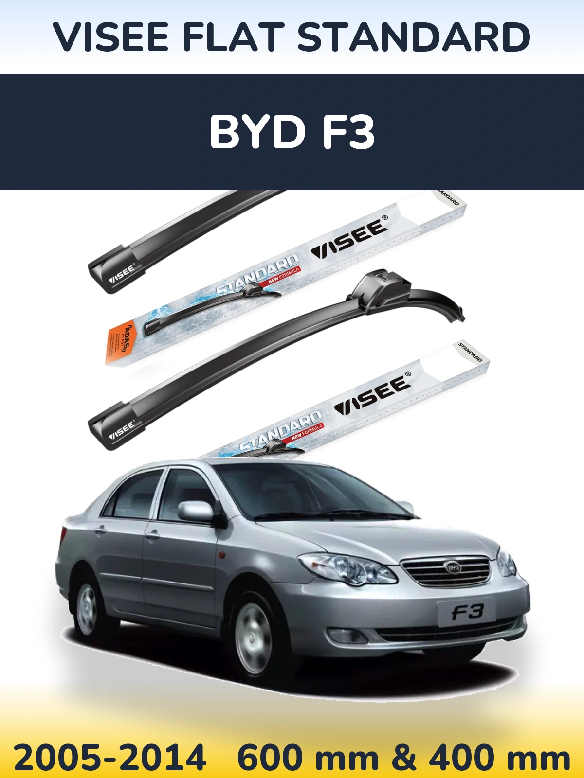Sada předních stěračů VISEE FLAT STANDARD 600 a 400 mm pro BYD F3 2005-2014