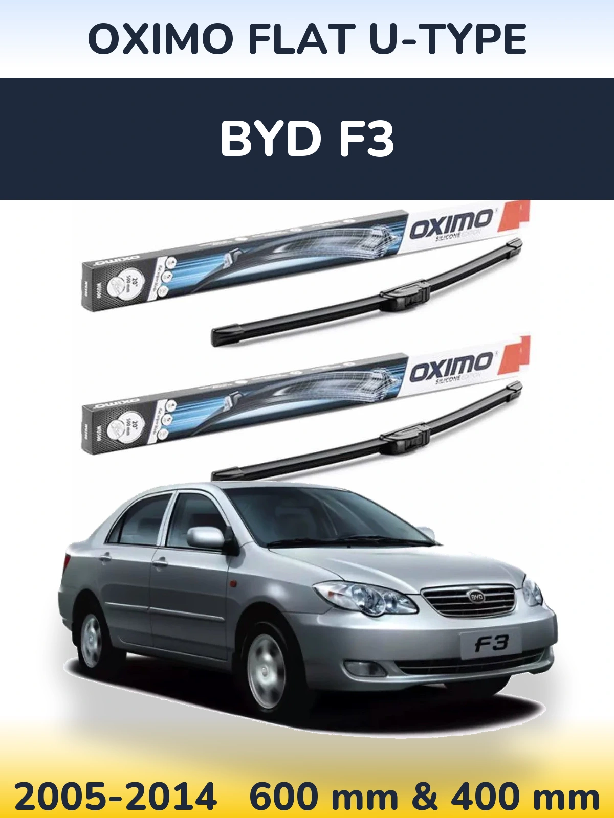 Sada předních stěračů Oximo Flat U-type 600 a 400 mm pro BYD F3 2005-2014