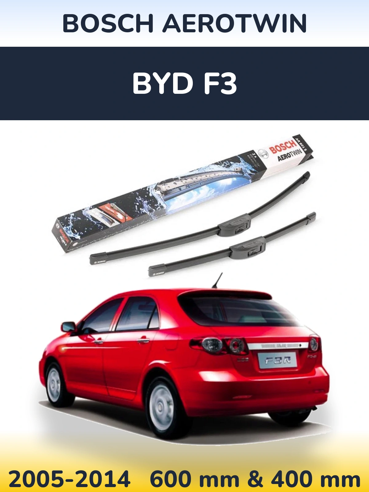 Sada předních stěračů BOSCH AeroTwin 600 a 400 mm pro BYD F3 2005-2014