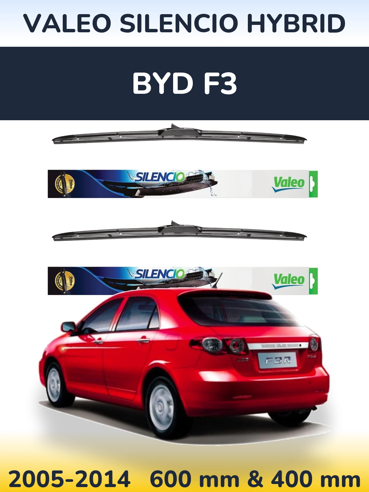 Sada předních stěračů Valeo Silencio Hybrid 600 a 400 mm pro BYD F3 2005-2014
