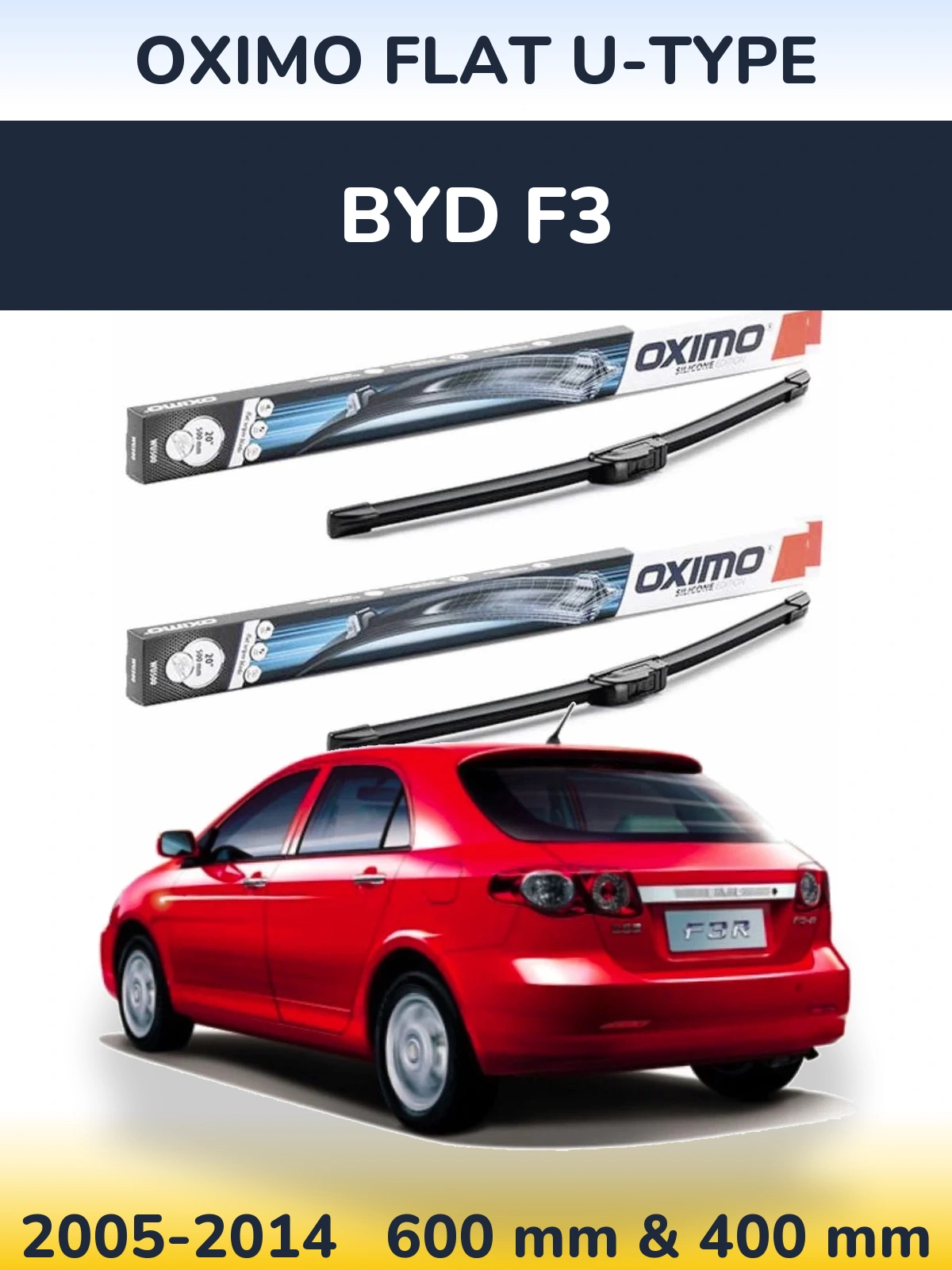 Sada předních stěračů Oximo Flat U-type 600 a 400 mm pro BYD F3 2005-2014