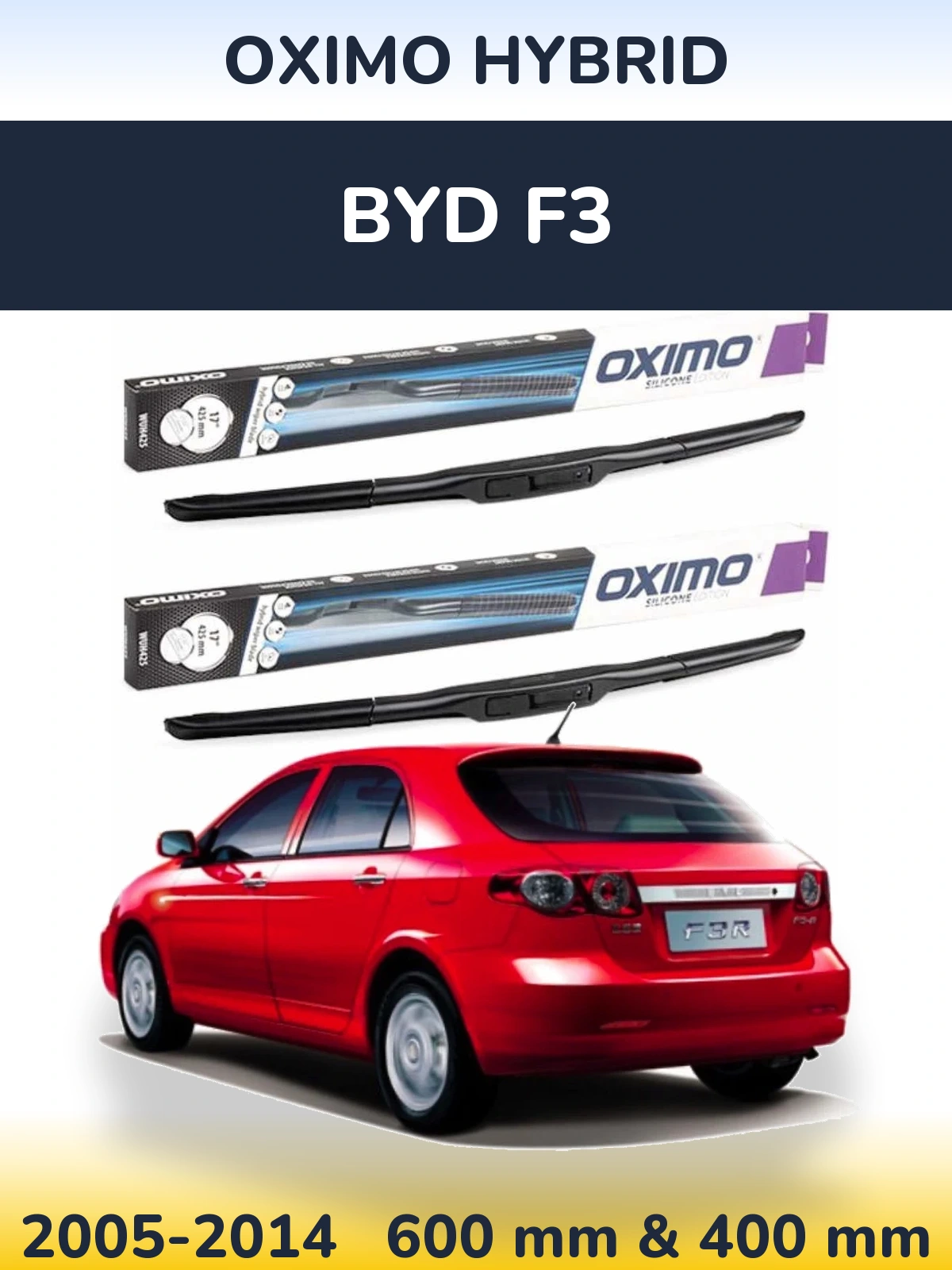 Sada předních stěračů Oximo Hybrid 600 a 400 mm pro BYD F3 2005-2014