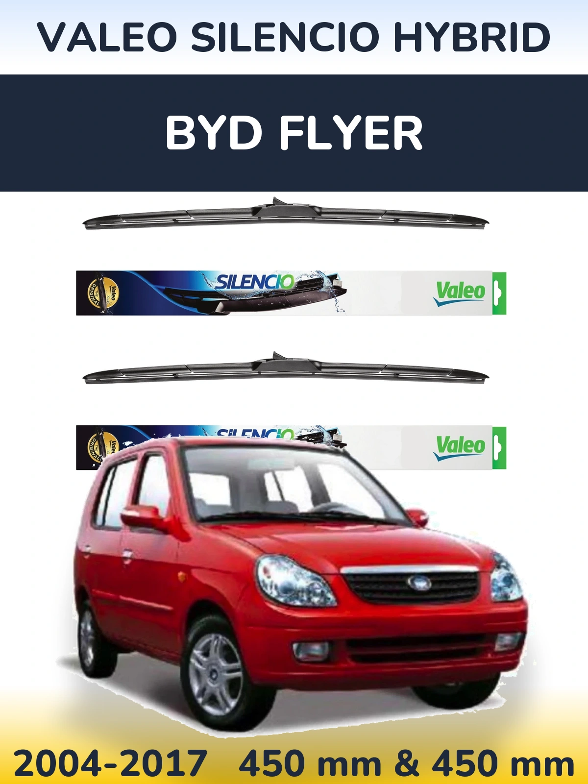 Sada předních stěračů Valeo Silencio Hybrid 450 a 450 mm pro BYD Flyer 2004-2017