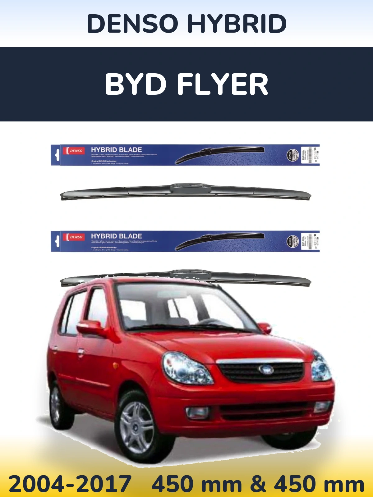 Sada předních stěračů Denso Hybrid 450 a 450 mm pro BYD Flyer 2004-2017