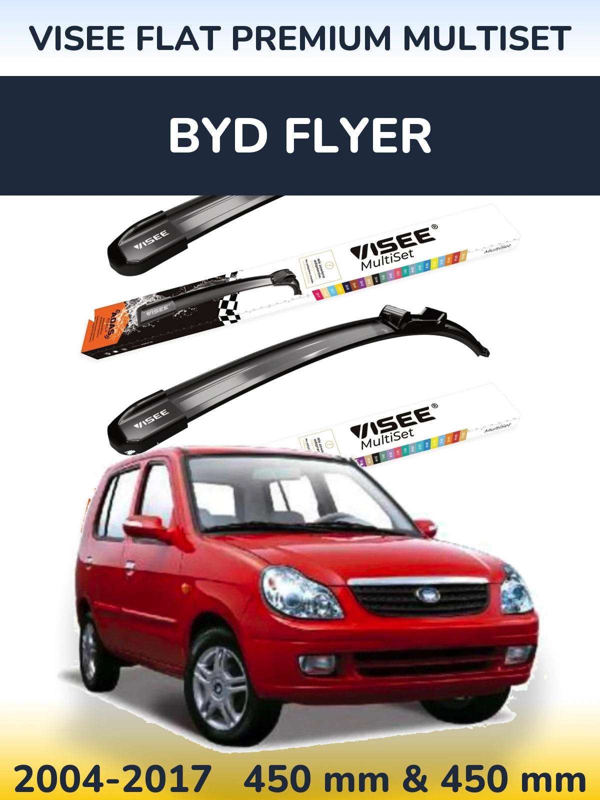 Sada předních stěračů VISEE FLAT PREMIUM MultiSet 450 a 450 mm pro BYD Flyer 2004-2017