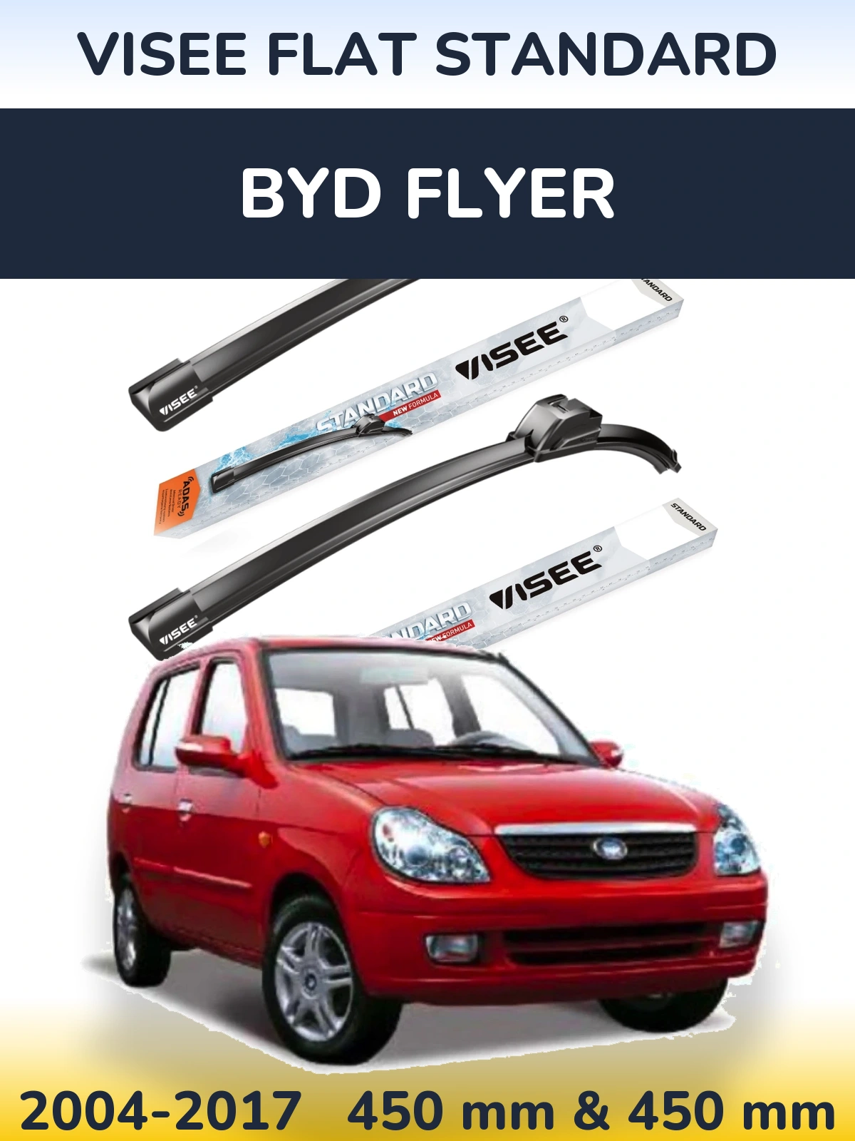 Sada předních stěračů VISEE FLAT STANDARD 450 a 450 mm pro BYD Flyer 2004-2017