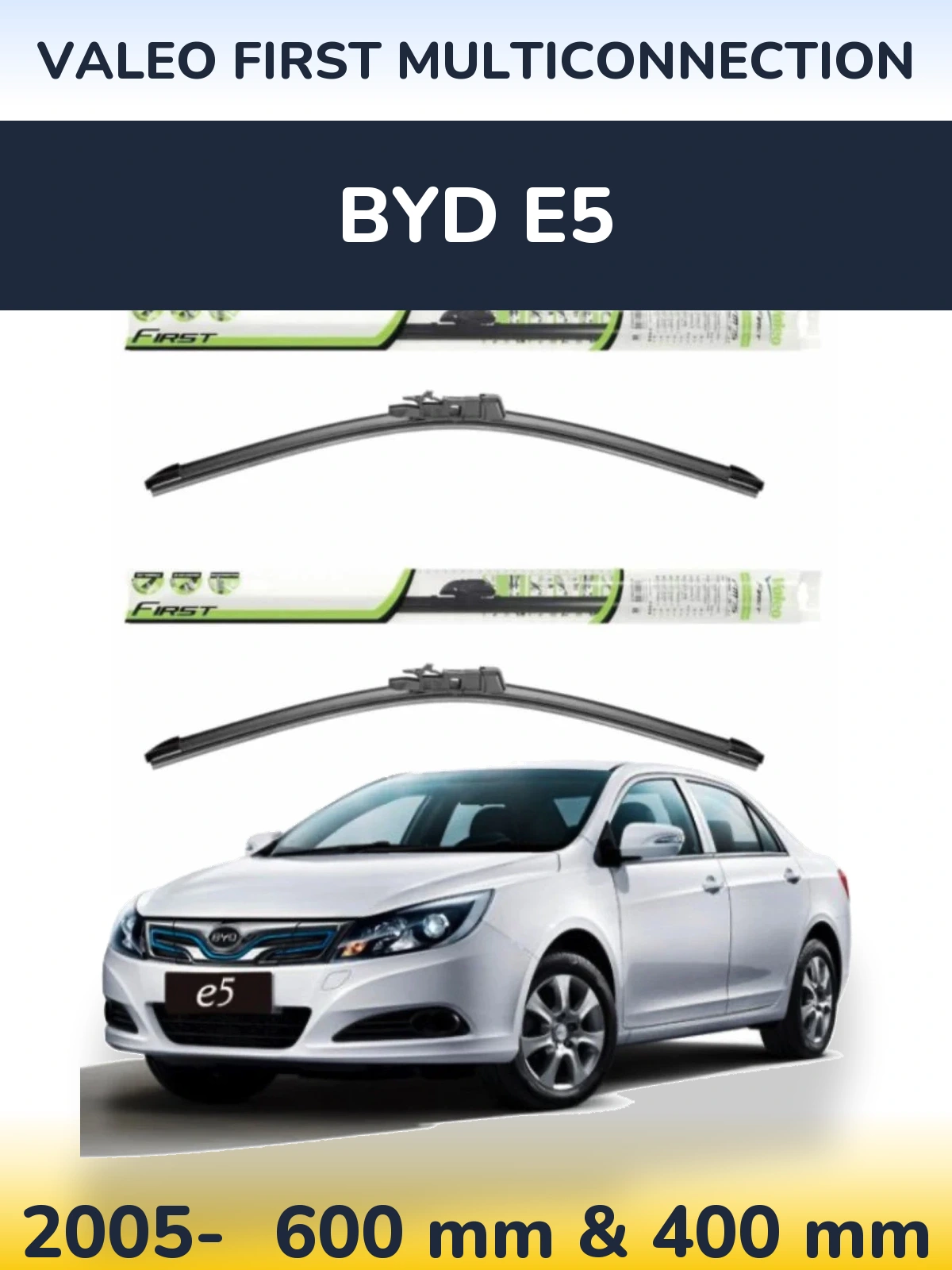 Sada předních stěračů Valeo First MultiConnection 600 a 400 mm pro BYD E5 2005-2026