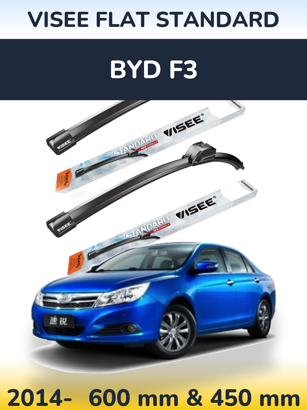 Sada předních stěračů VISEE FLAT STANDARD 600 a 450 mm pro BYD F3 2014-2026