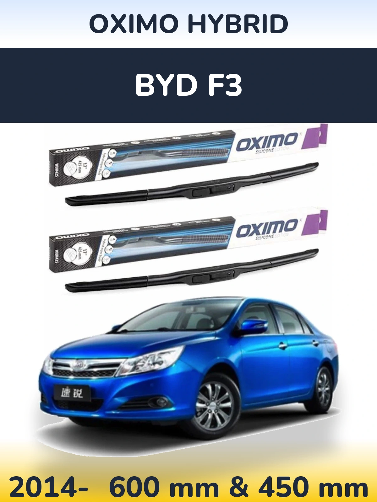 Sada předních stěračů Oximo Hybrid 600 a 450 mm pro BYD F3 2014-2026