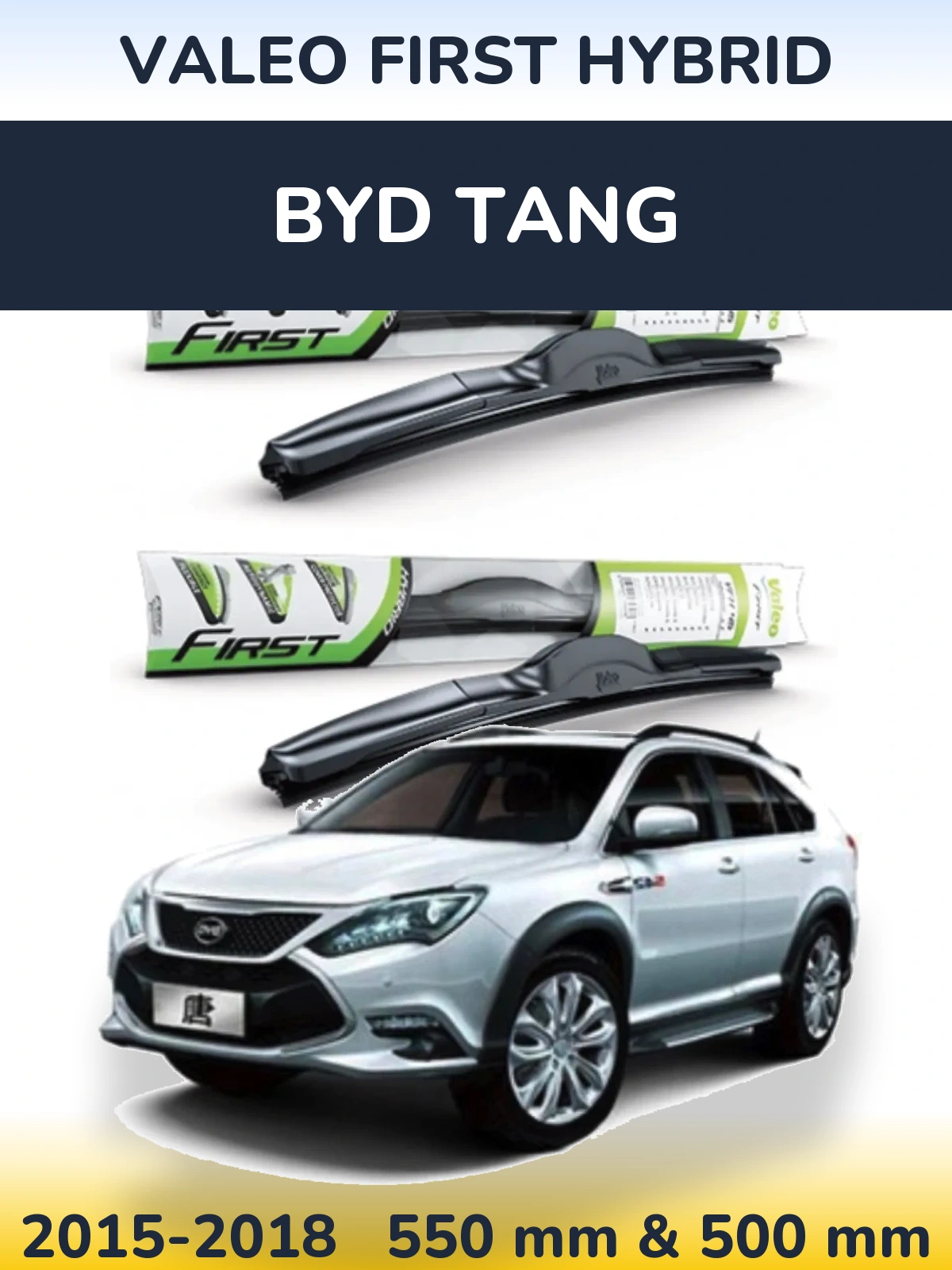 Sada předních stěračů Valeo First Hybrid 550 a 500 mm pro BYD Tang 2015-2018